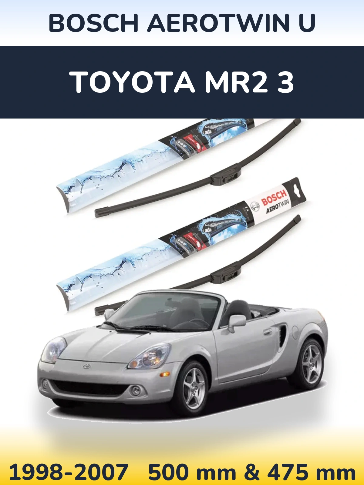 Front wiper blade set BOSCH AeroTwin U 500 & 475 мм for Toyota MR2 3 1998-2007