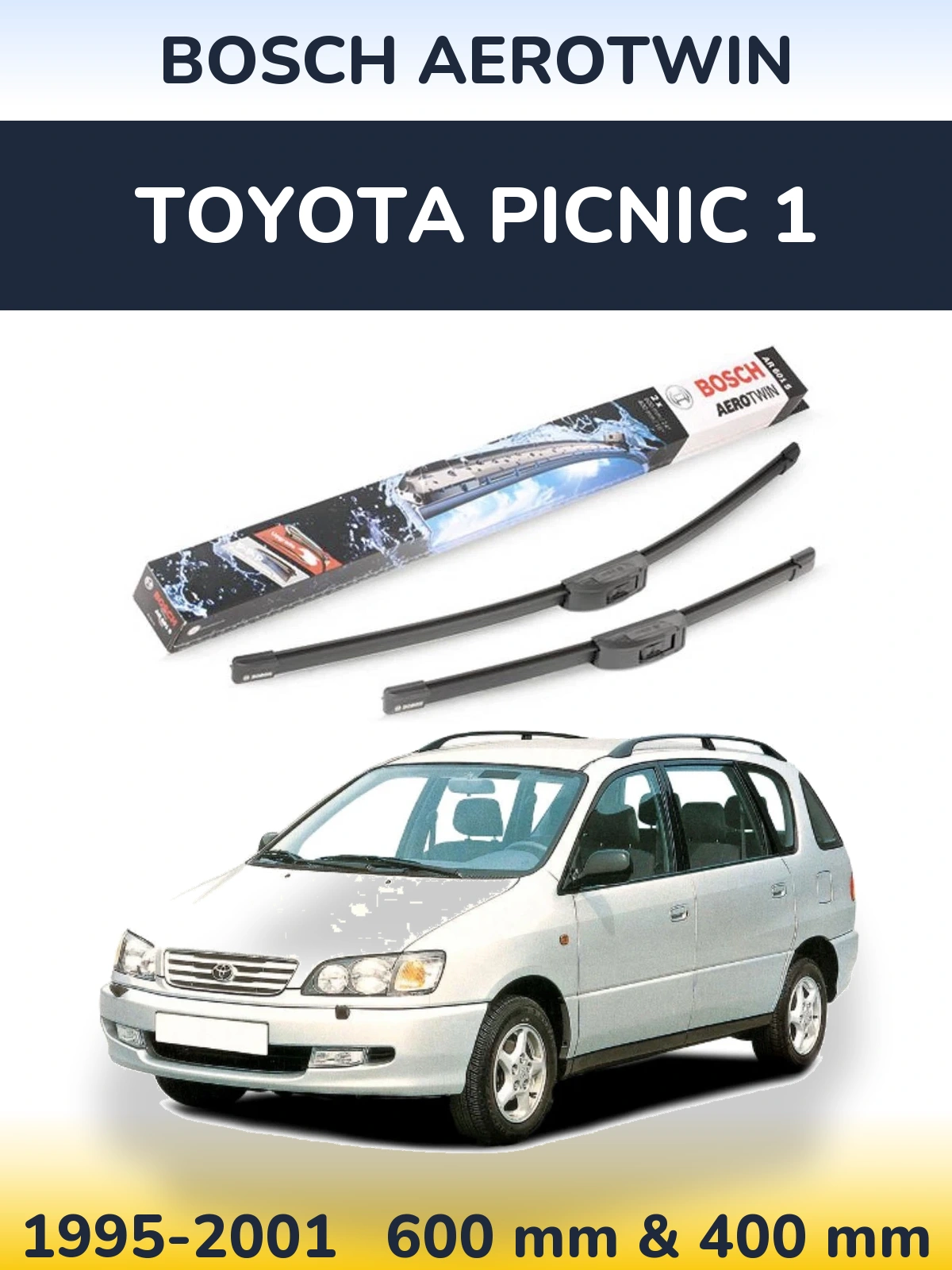 Front wiper blade set BOSCH AeroTwin 600 & 400 mm for Toyota Picnic 1 1995-2001