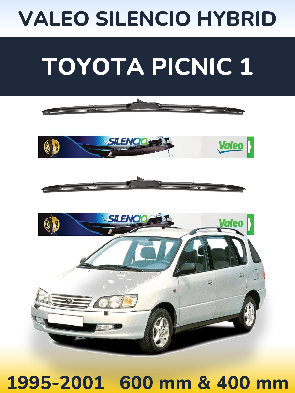 Комплект передніх щіток Valeo Silencio Hybrid 600 & 400 мм для Toyota Picnic 1 1995-2001
