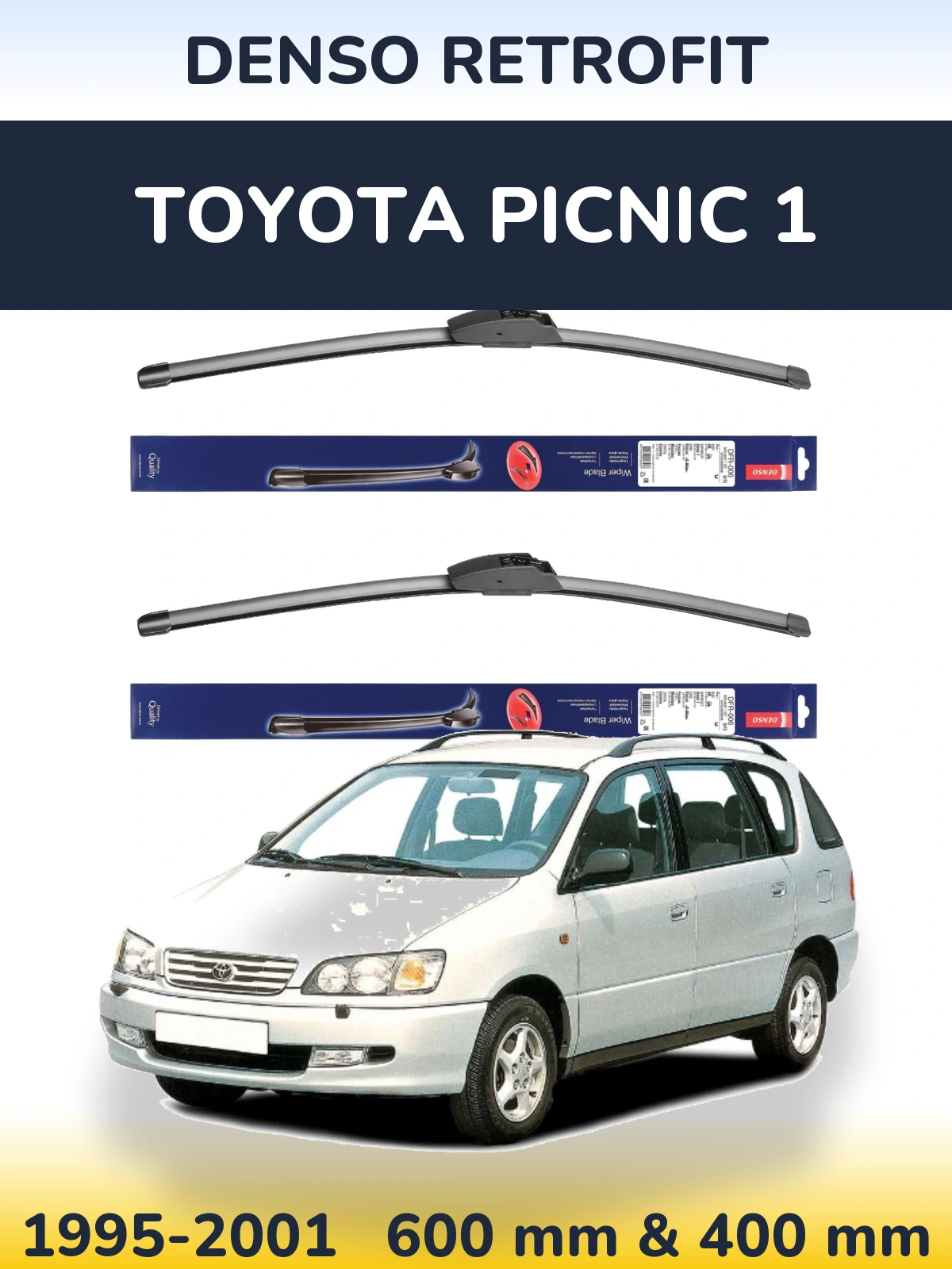 Komplet przednich wycieraczek Denso Retrofit 600 & 400 mm do Toyota Picnic 1 1995-2001