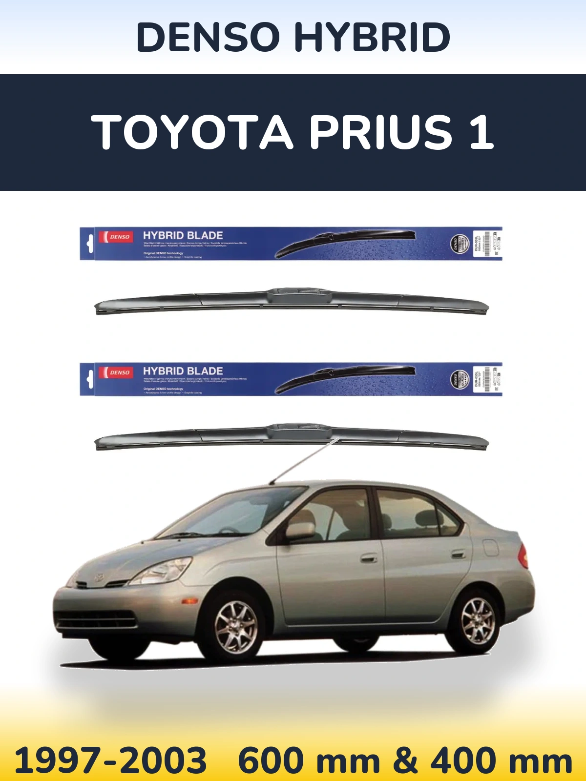 Front wiper blade set Denso Hybrid 600 & 400 мм for Toyota Prius 1 1997-2003