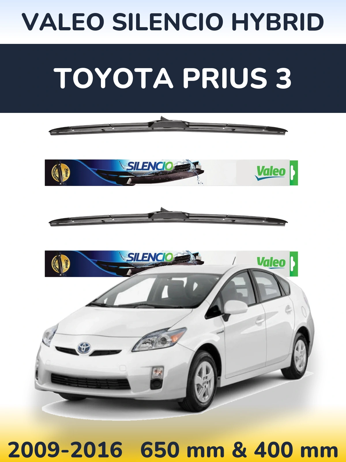 Комплект передніх щіток Valeo Silencio Hybrid 650 & 400 мм для Toyota Prius 3 2009-2016
