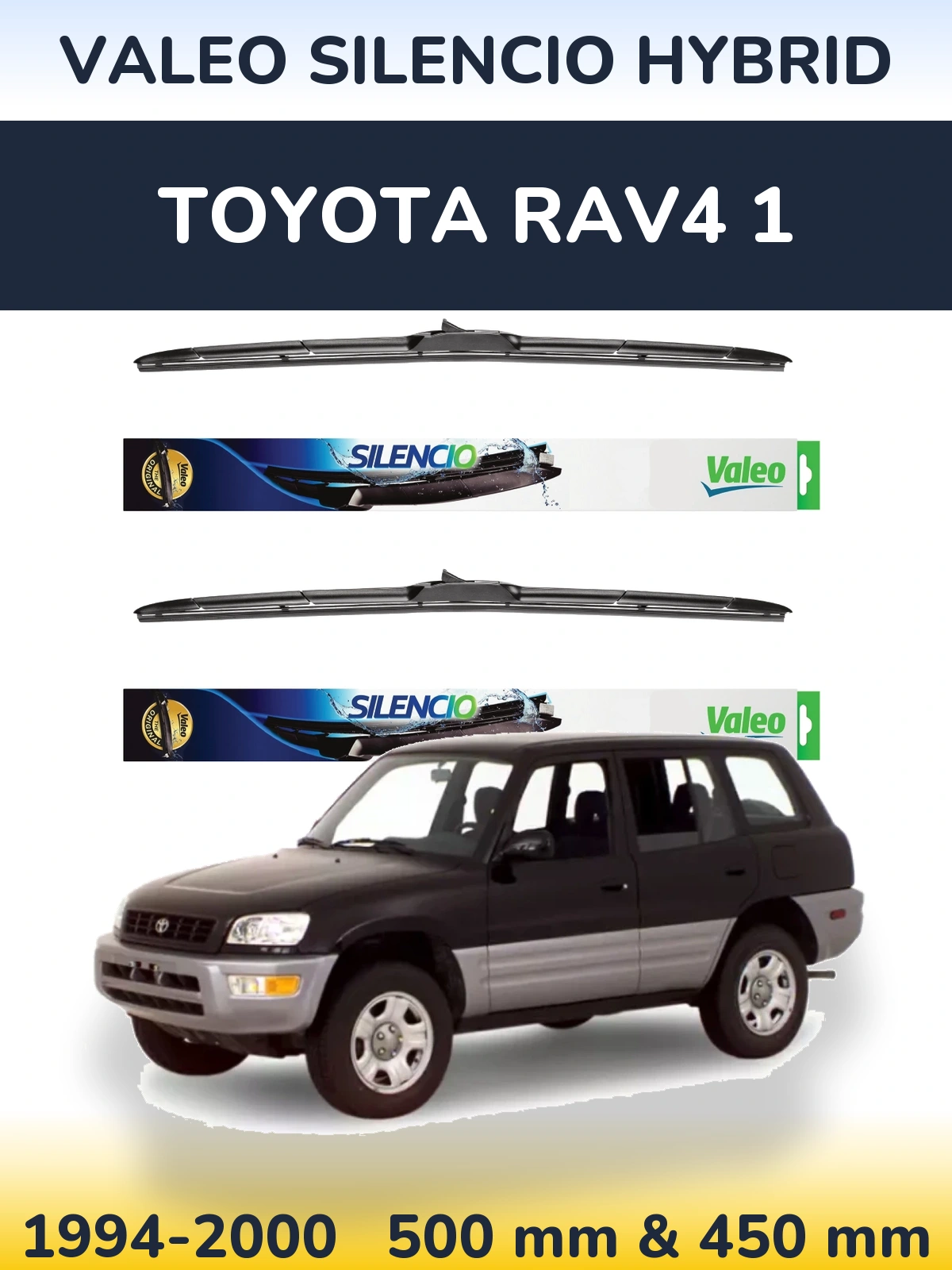 Front wiper blade set Valeo Silencio Hybrid 500 & 450 mm for Toyota RAV4 1 1994-2000