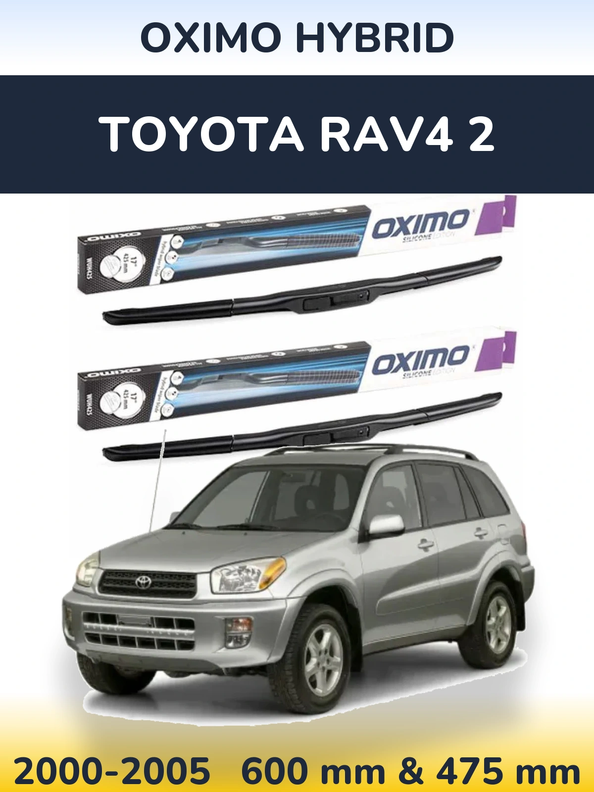 Komplet przednich wycieraczek Oximo Hybrid 600 & 475 mm do Toyota RAV4 2 2000-2005