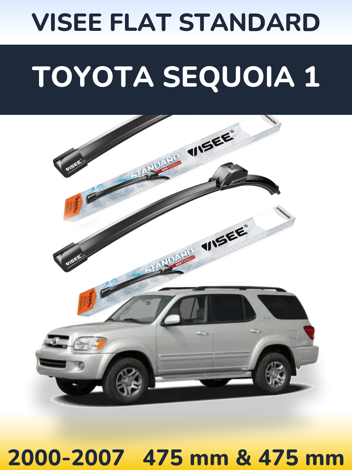 Front wiper blade set VISEE FLAT STANDARD 475 & 475 мм for Toyota Sequoia 1 2000-2007