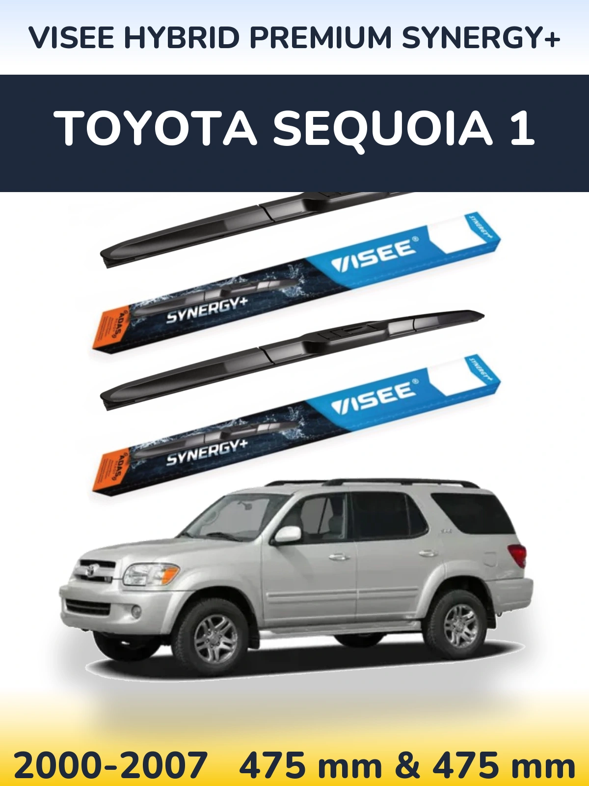Front wiper blade set VISEE HYBRID PREMIUM SYNERGY+ 475 & 475 мм for Toyota Sequoia 1 2000-2007