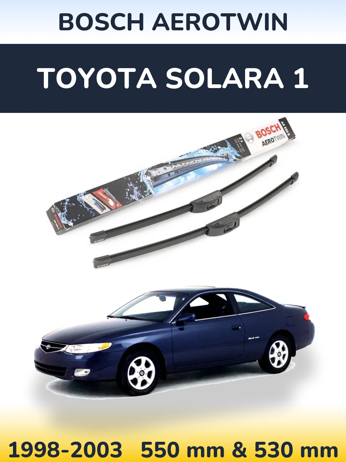 Front wiper blade set BOSCH AeroTwin 550 & 530 мм for Toyota Solara 1 1998-2003