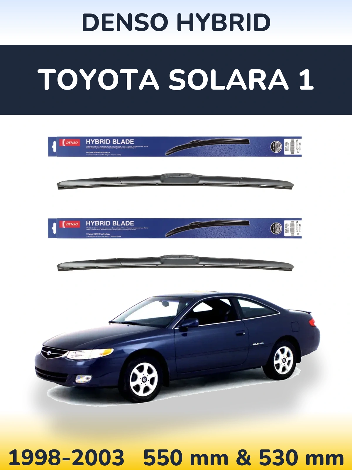 Front wiper blade set Denso Hybrid 550 & 530 мм for Toyota Solara 1 1998-2003