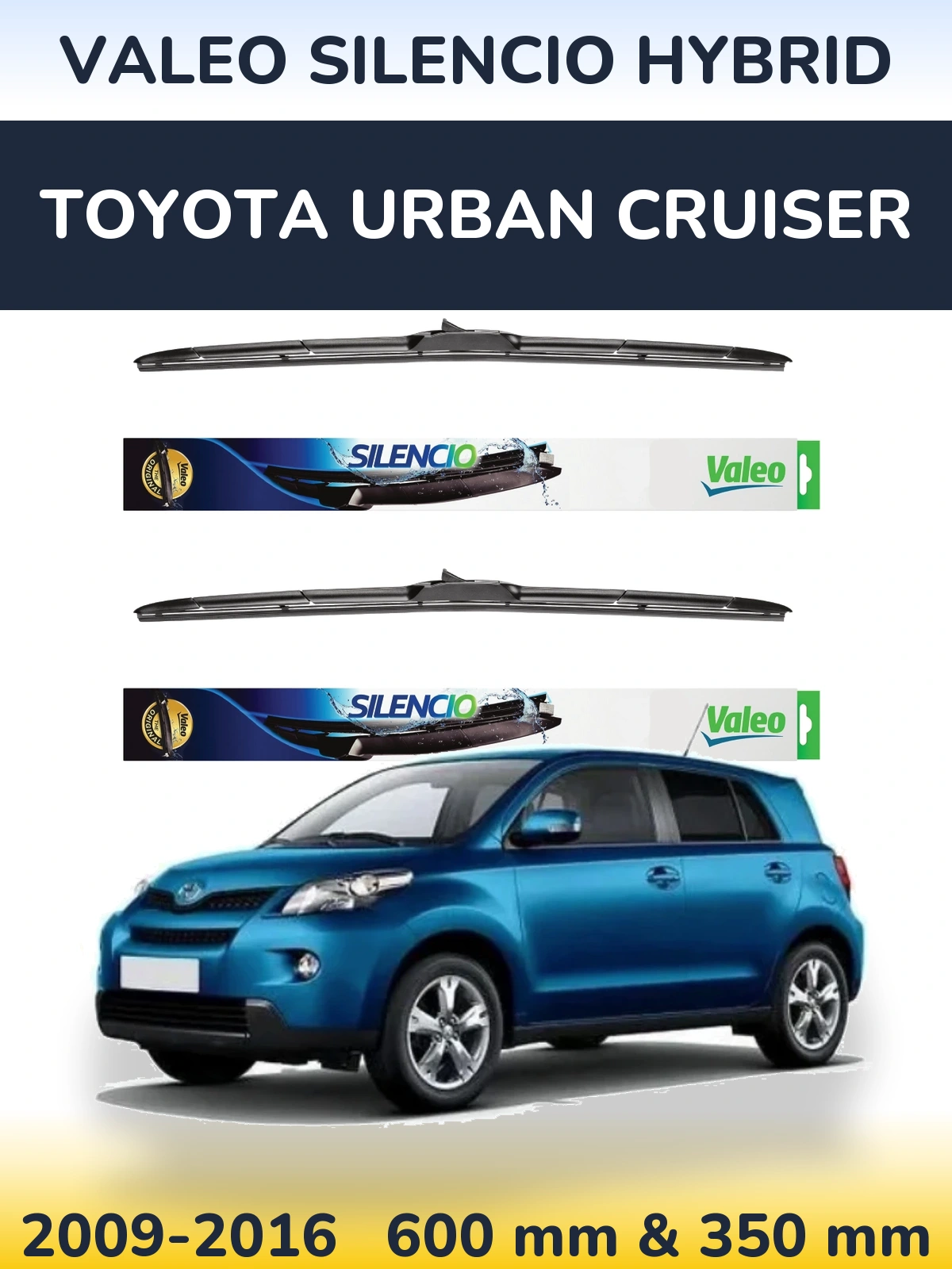 Front wiper blade set Valeo Silencio Hybrid 600 & 350 мм for Toyota Urban Cruiser 2009-2016
