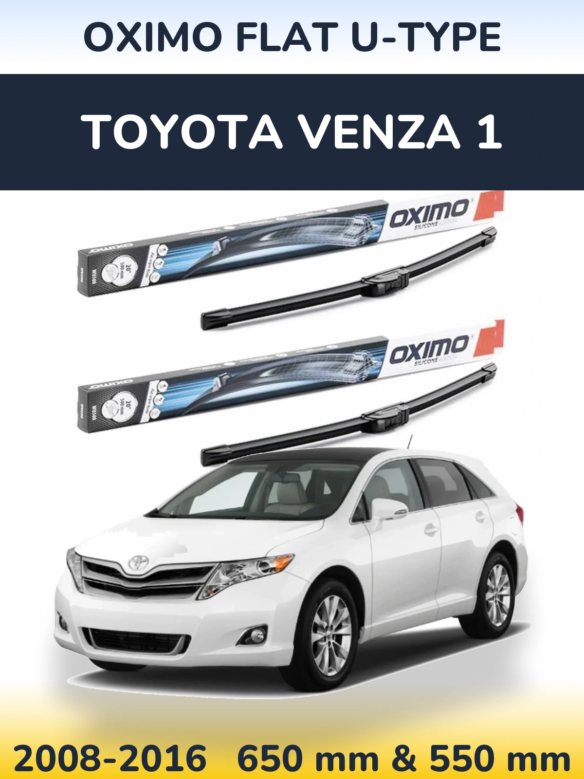 Front wiper blade set Oximo Flat U-type 650 & 550 mm for Toyota Venza 1 2008-2016