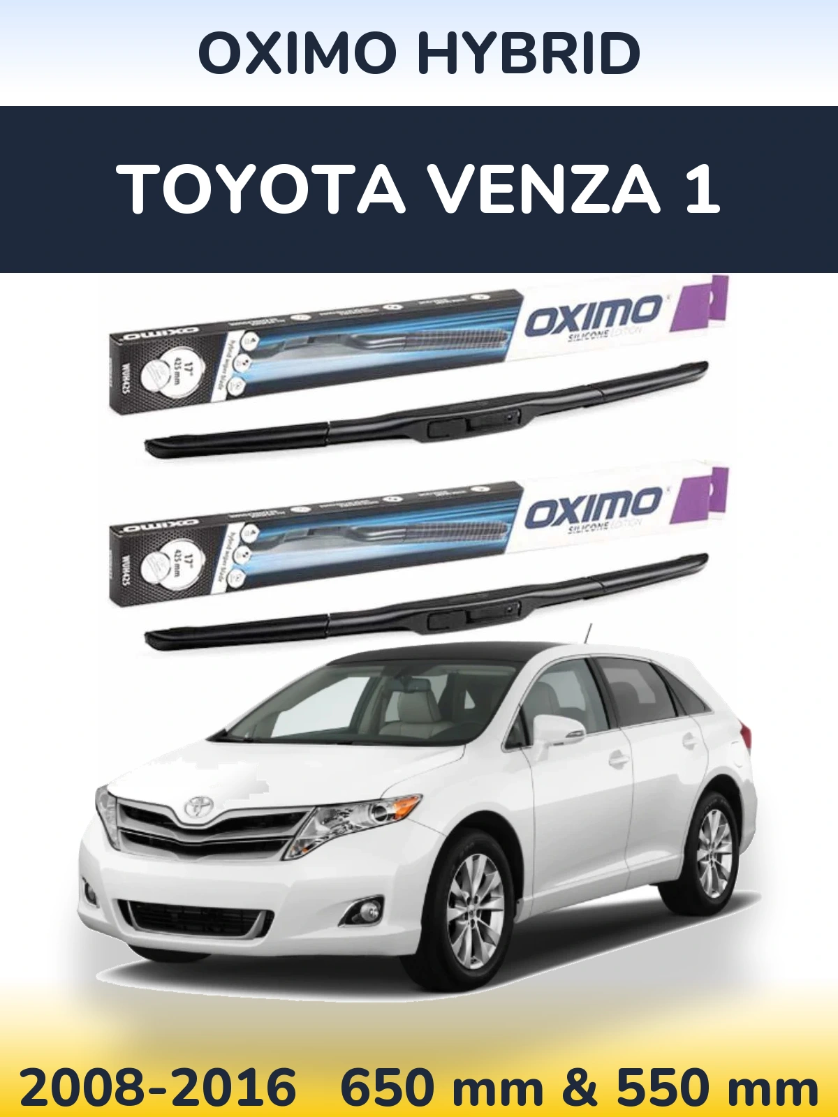 Front wiper blade set Oximo Hybrid 650 & 550 mm for Toyota Venza 1 2008-2016