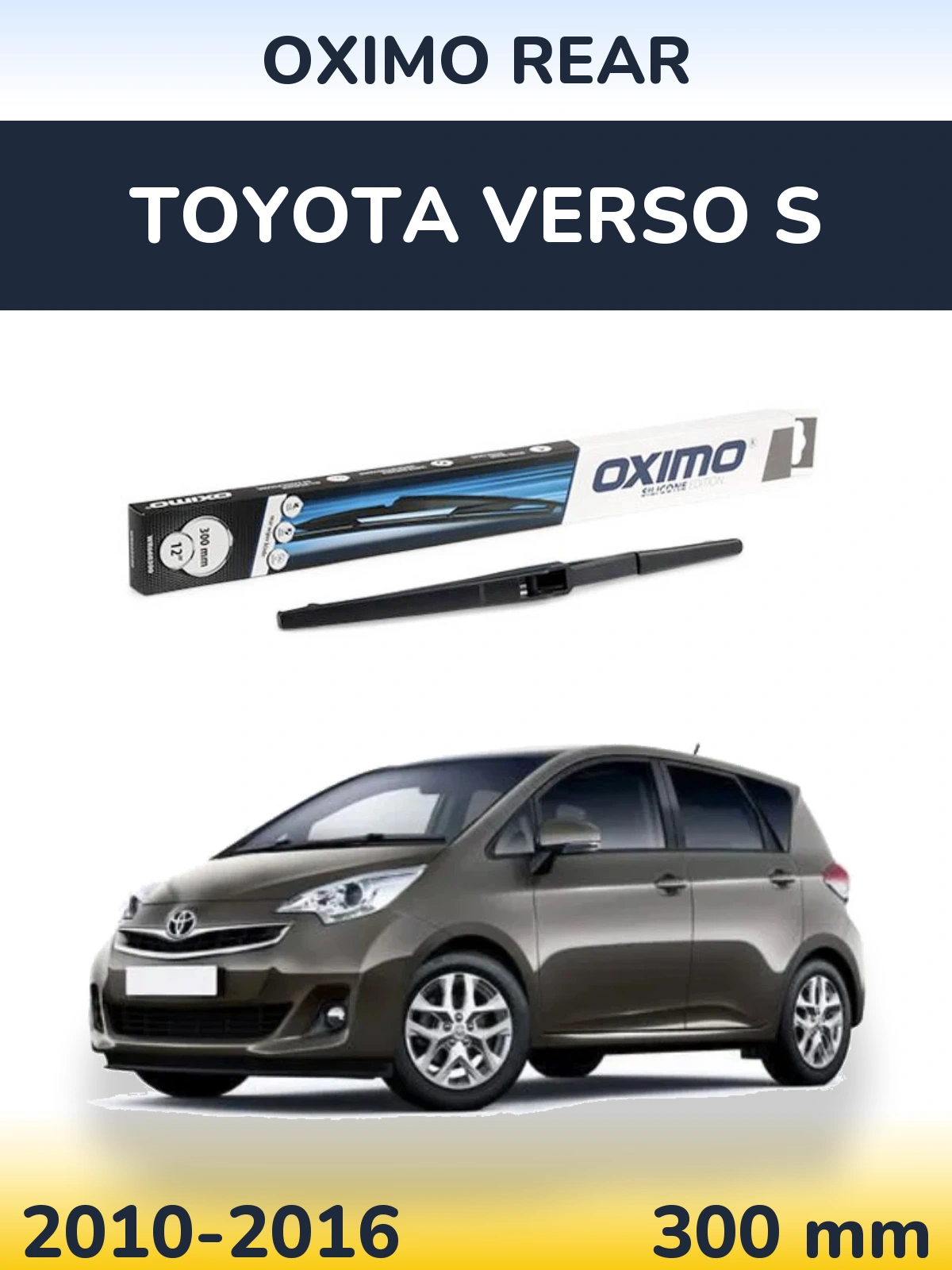 Rear wiper blade Oximo Rear 300 мм for Toyota Verso S 2010-2016