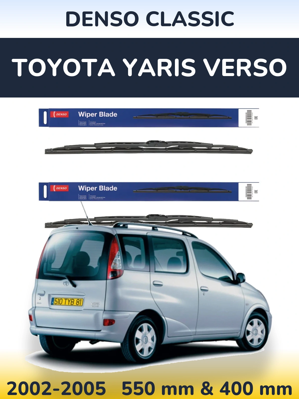 Front wiper blade set Denso Classic 550 & 400 mm for Toyota Yaris Verso 2002-2005