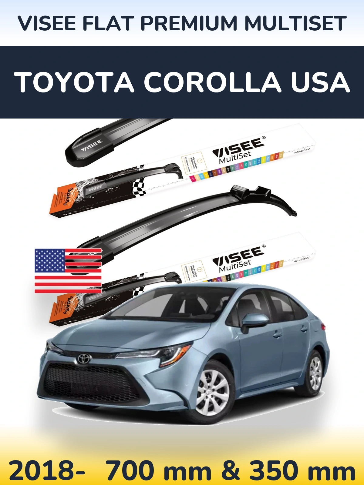Front wiper blade set VISEE FLAT PREMIUM MultiSet 700 & 350 мм for Toyota Corolla USA 2018-2026