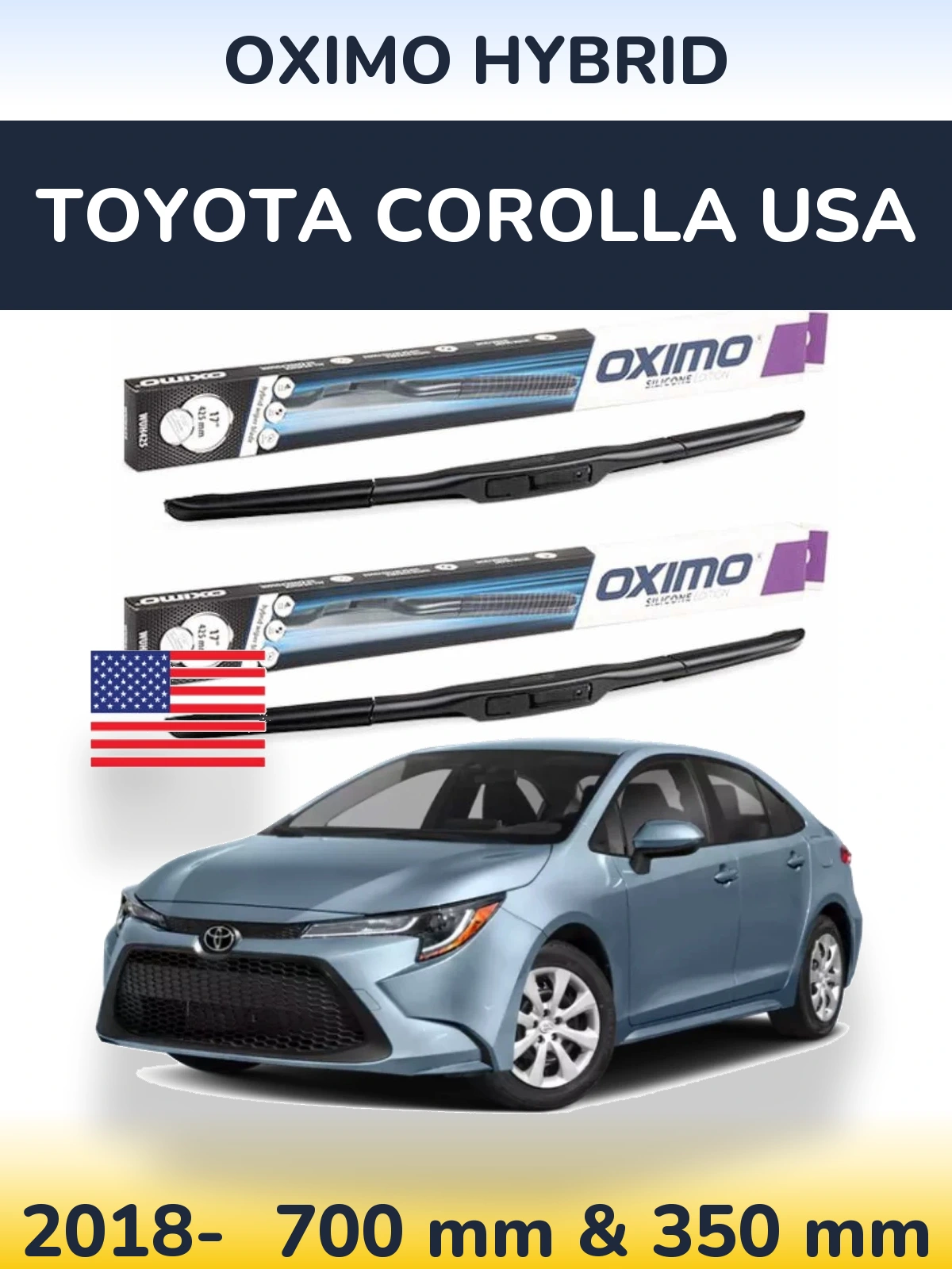 Front wiper blade set Oximo Hybrid 700 & 350 мм for Toyota Corolla USA 2018-2026