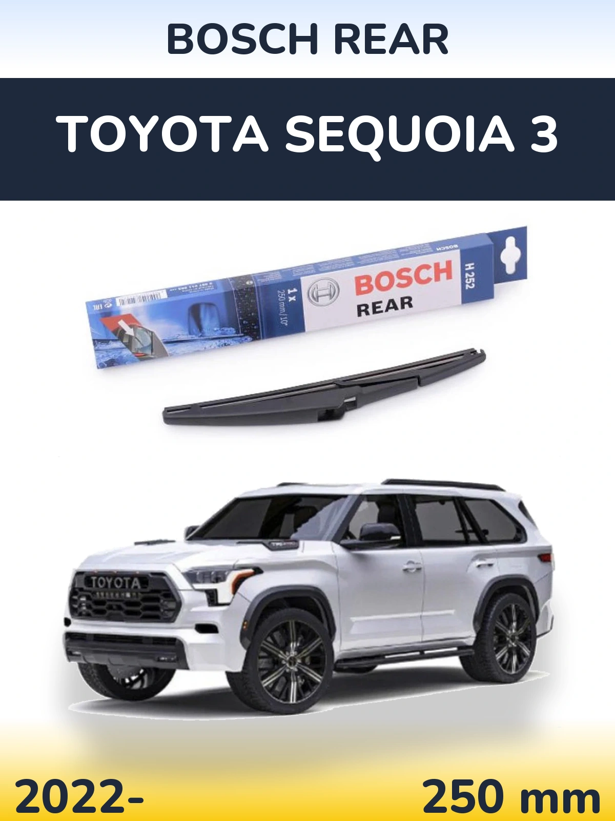 Rear wiper blade BOSCH Rear 250 мм for Toyota Sequoia 3 2022-2026