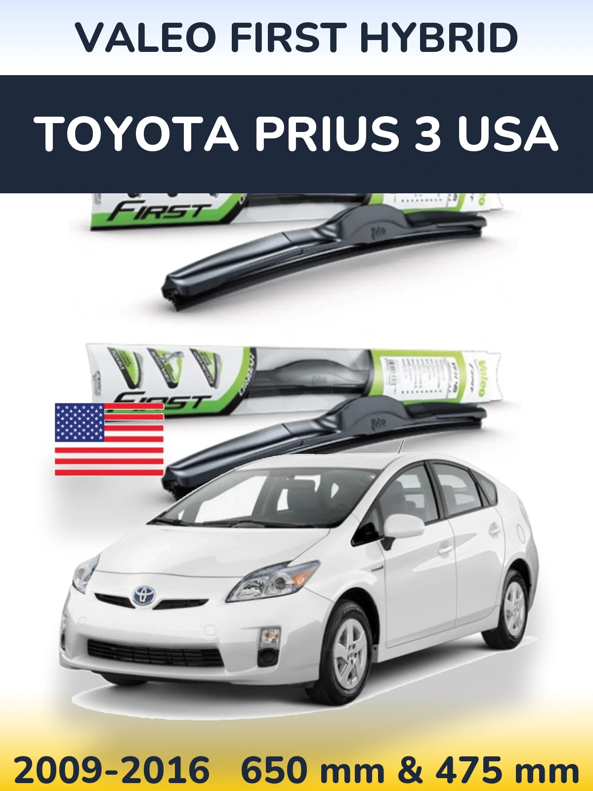 Komplet przednich wycieraczek Valeo First Hybrid 650 & 475 mm do Toyota Prius 3 USA 2009-2016