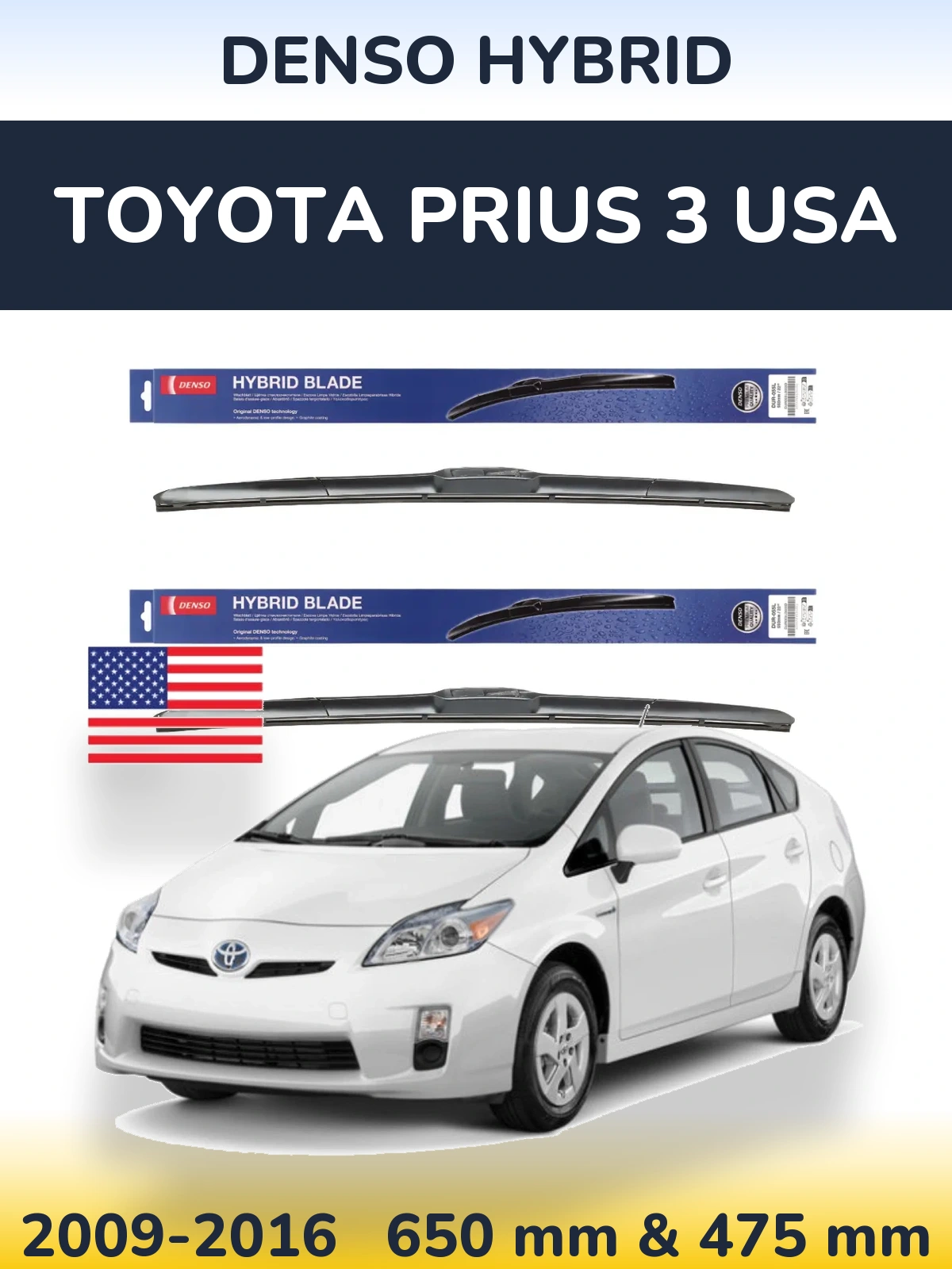 Комплект передніх щіток Denso Hybrid 650 & 475 мм для Toyota Prius 3 USA 2009-2016