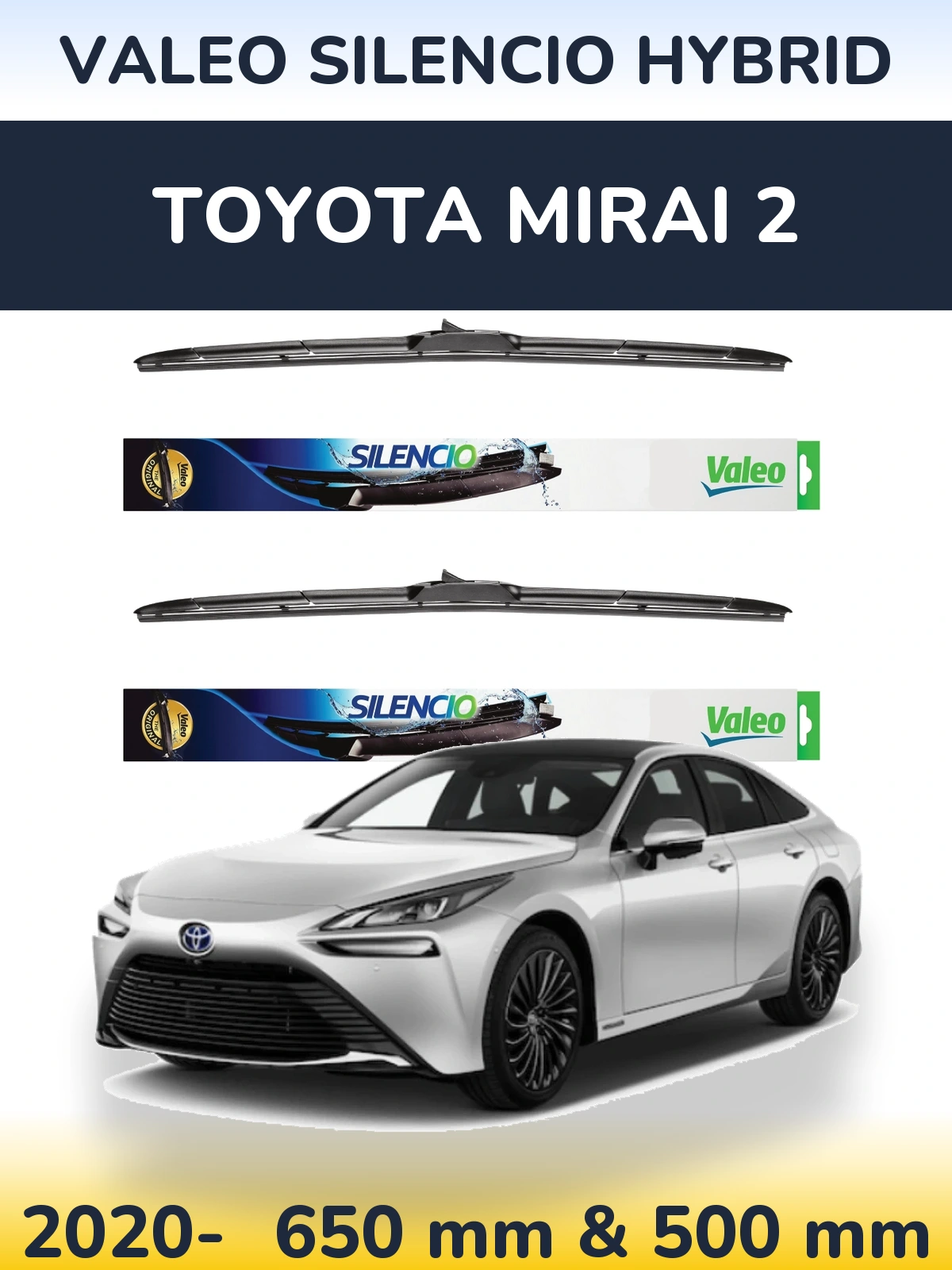 Front wiper blade set Valeo Silencio Hybrid 650 & 500 mm for Toyota Mirai 2 2020-2026