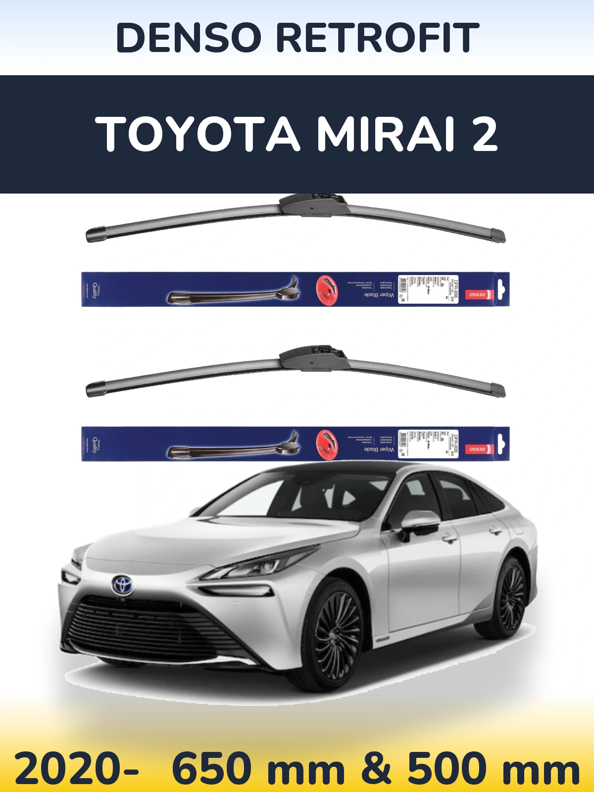 Front wiper blade set Denso Retrofit 650 & 500 mm for Toyota Mirai 2 2020-2026