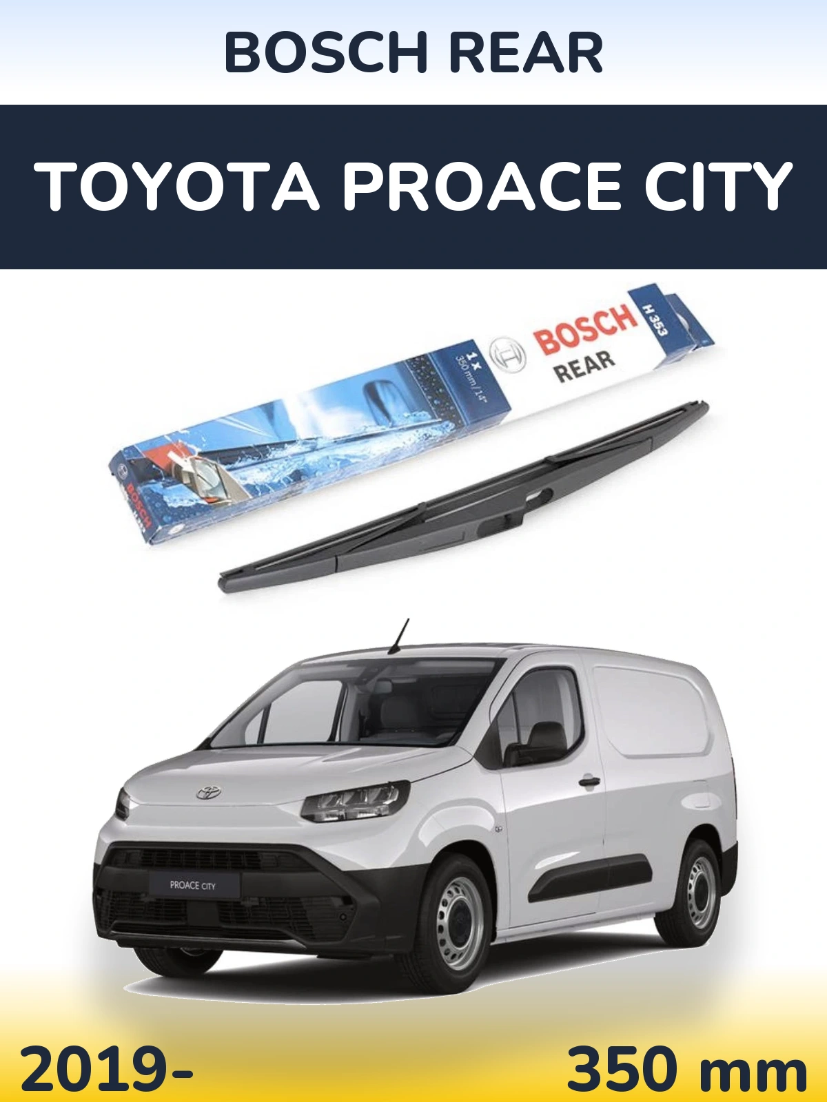 Задня щітка BOSCH Rear 350 мм для Toyota ProAce City 2019-2026