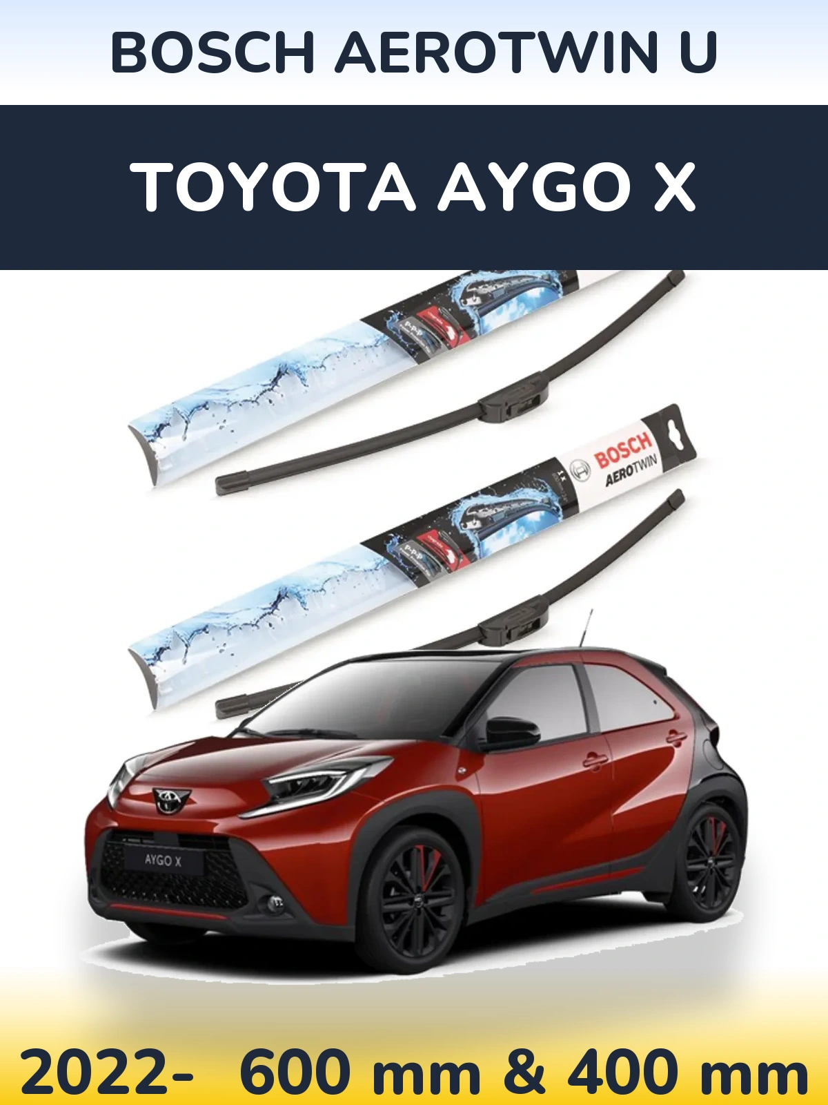 Комплект передних дворников BOSCH AeroTwin U 600 & 400 мм для Toyota Aygo X 2022-2026