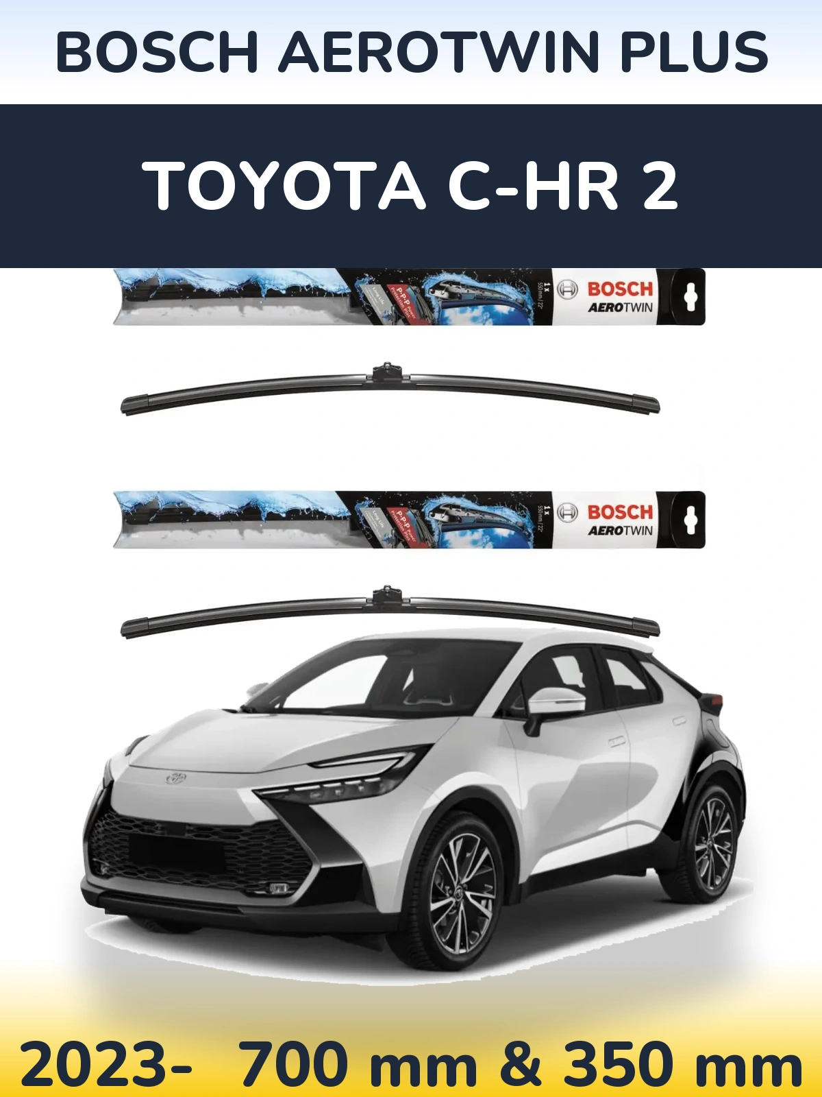Front wiper blade set BOSCH AeroTwin Plus 700 & 350 мм for Toyota C-HR 2 2023-2026