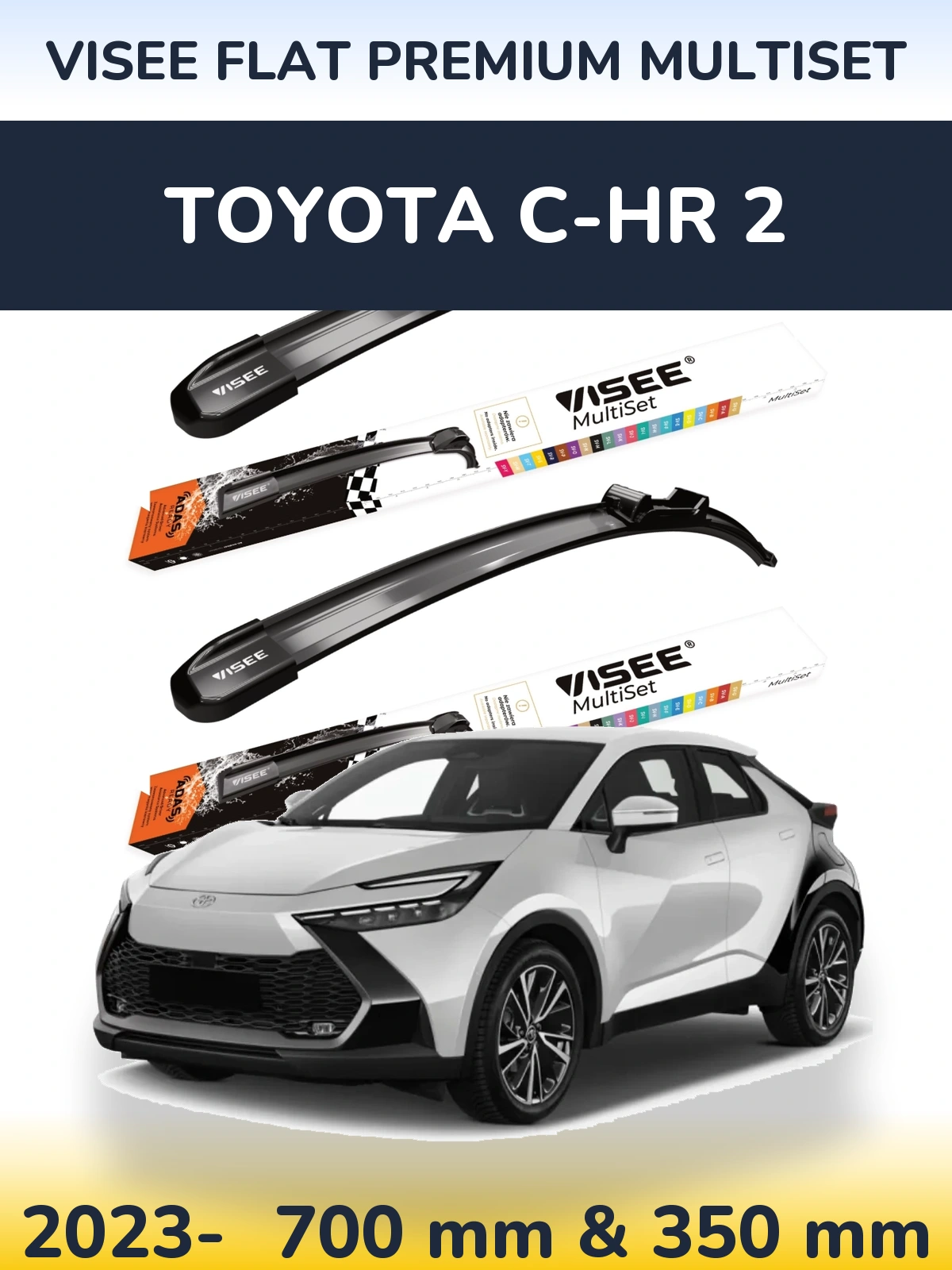 Front wiper blade set VISEE FLAT PREMIUM MultiSet 700 & 350 мм for Toyota C-HR 2 2023-2026