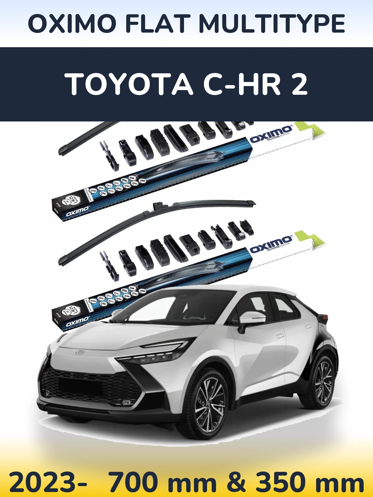 Front wiper blade set Oximo Flat MultiTypee 700 & 350 мм for Toyota C-HR 2 2023-2026