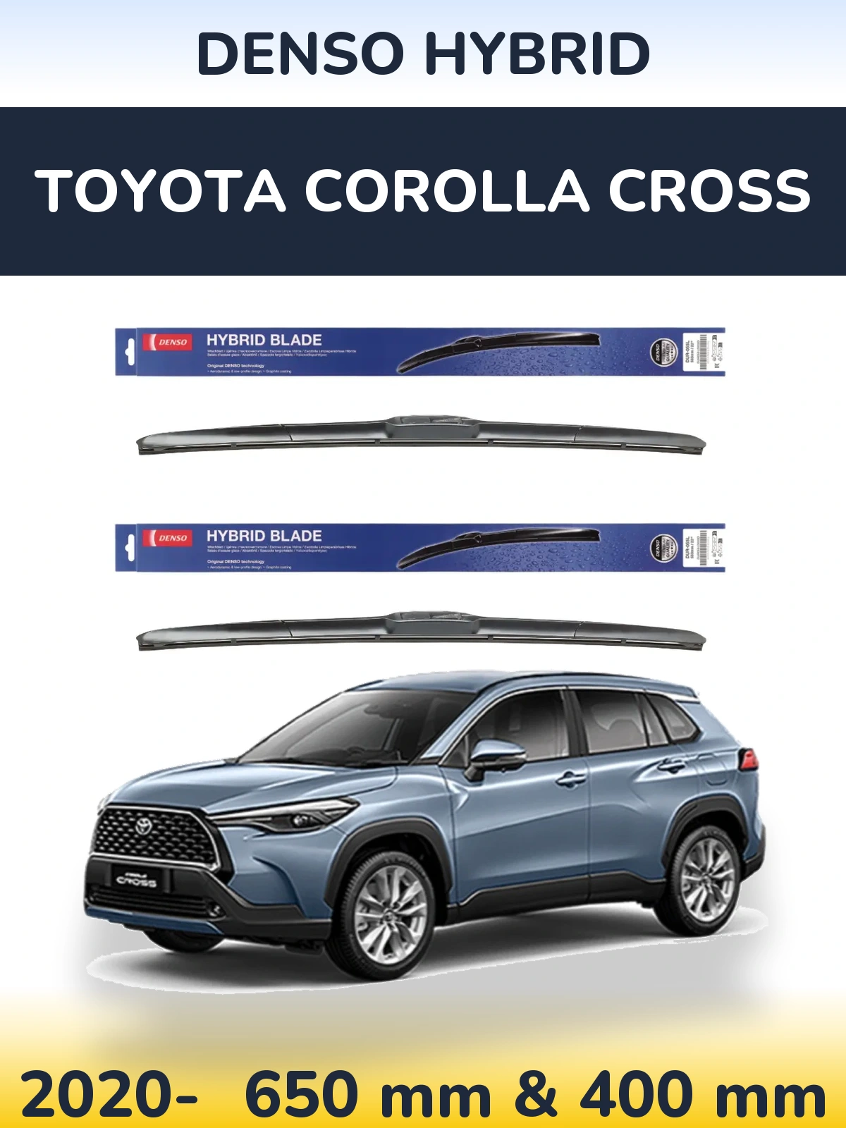 Front wiper blade set Denso Hybrid 650 & 400 мм for Toyota Corolla Cross 2020-2026