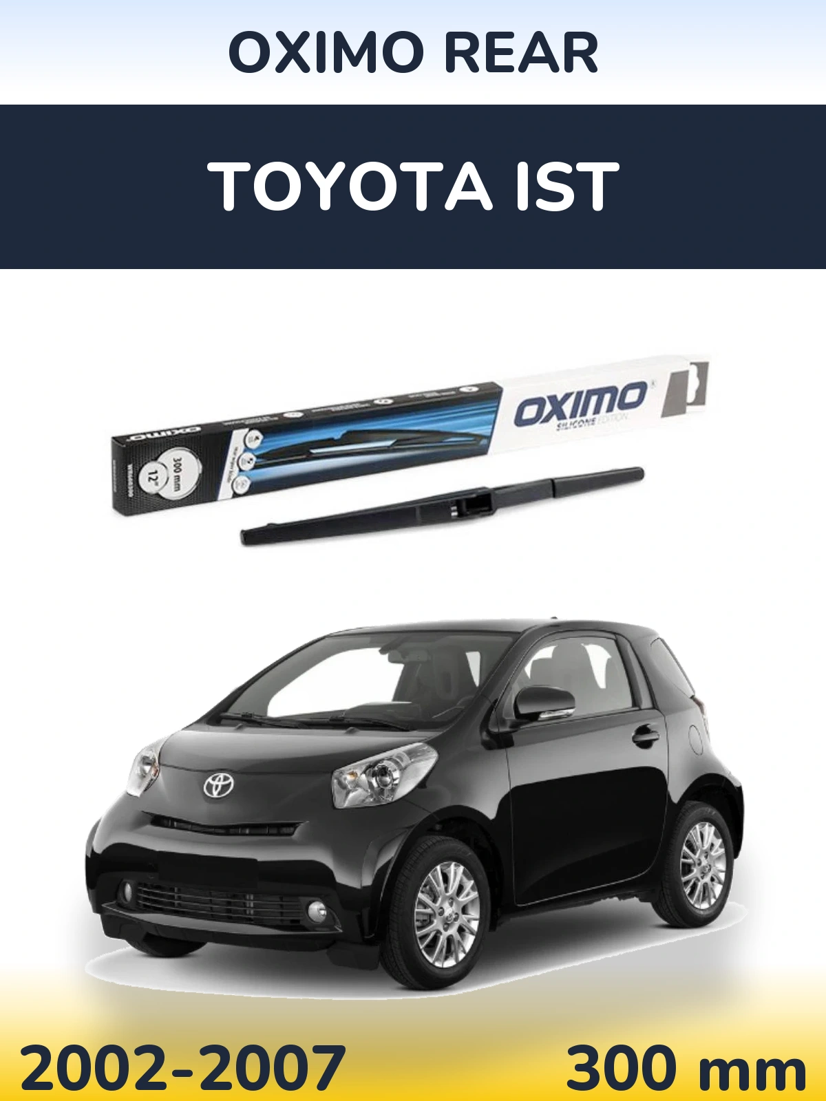 Rear wiper blade Oximo Rear 300 мм for Toyota Ist 2002-2007