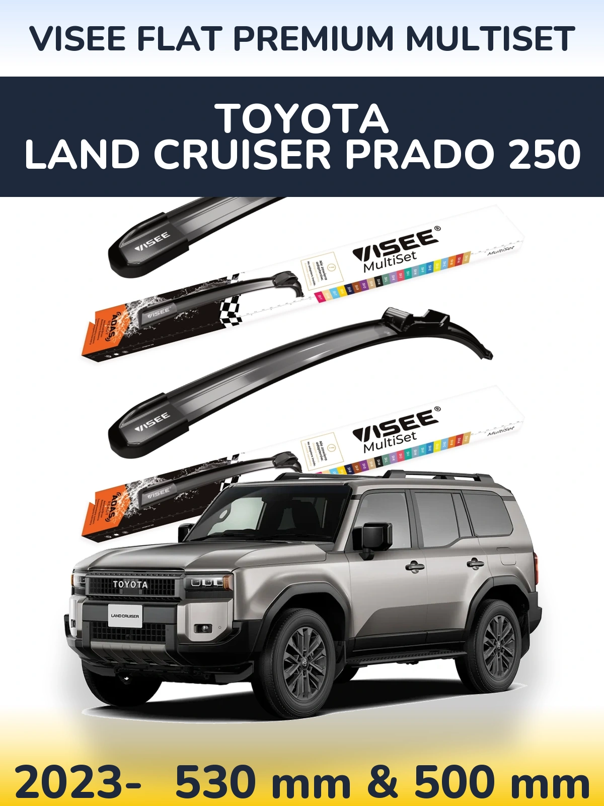 Комплект передніх щіток VISEE FLAT PREMIUM MultiSet 530 & 500 мм для Toyota Land Cruiser Prado 250 2023-2026