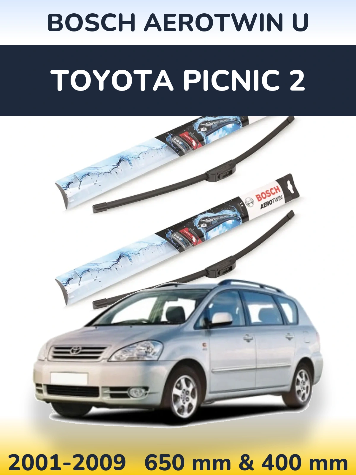 Комплект передних дворников BOSCH AeroTwin U 650 & 400 мм для Toyota Picnic 2 2001-2009
