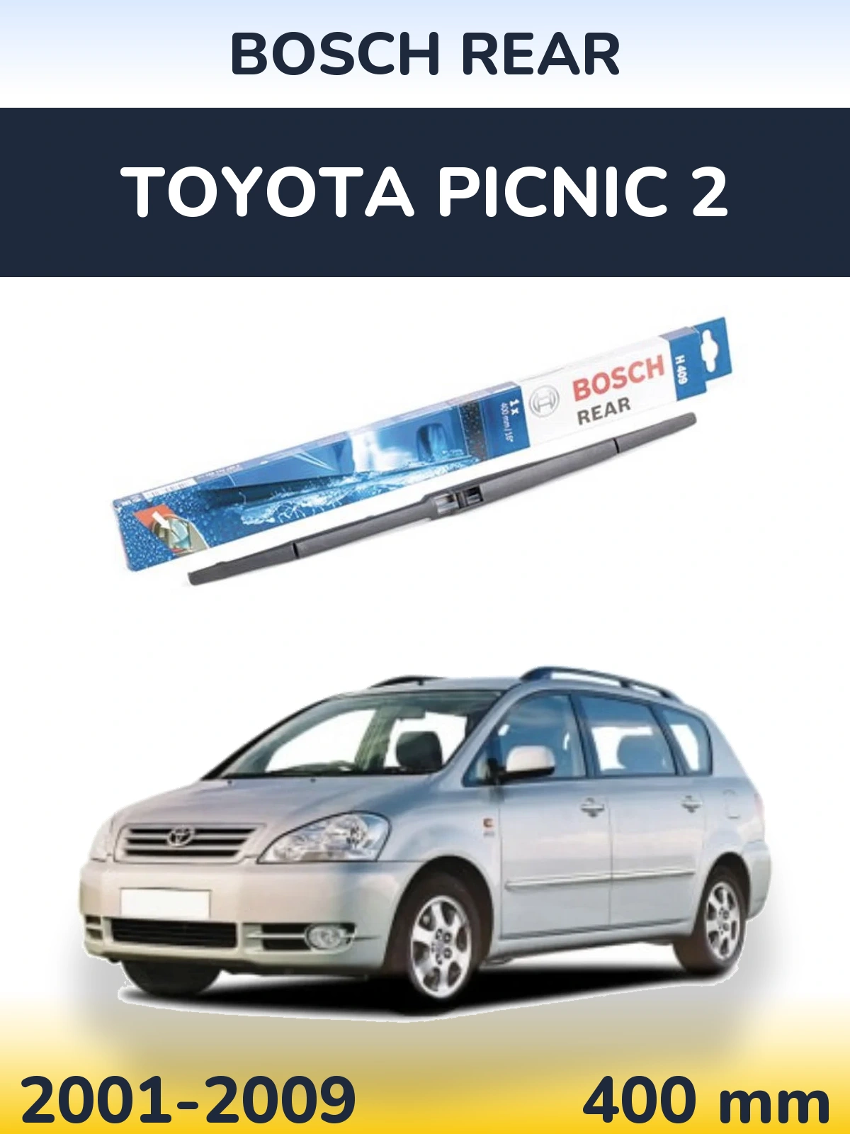 Задня щітка BOSCH Rear 400 мм для Toyota Picnic 2 2001-2009