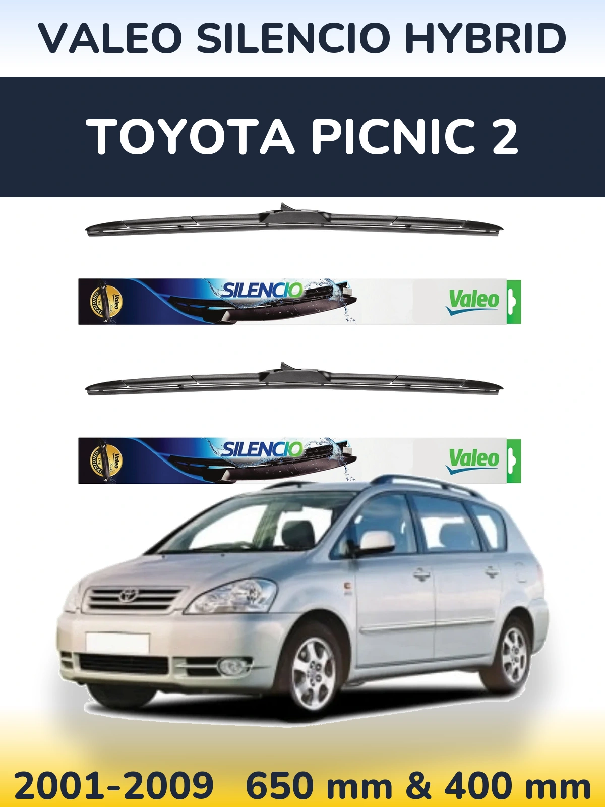 Front wiper blade set Valeo Silencio Hybrid 650 & 400 мм for Toyota Picnic 2 2001-2009