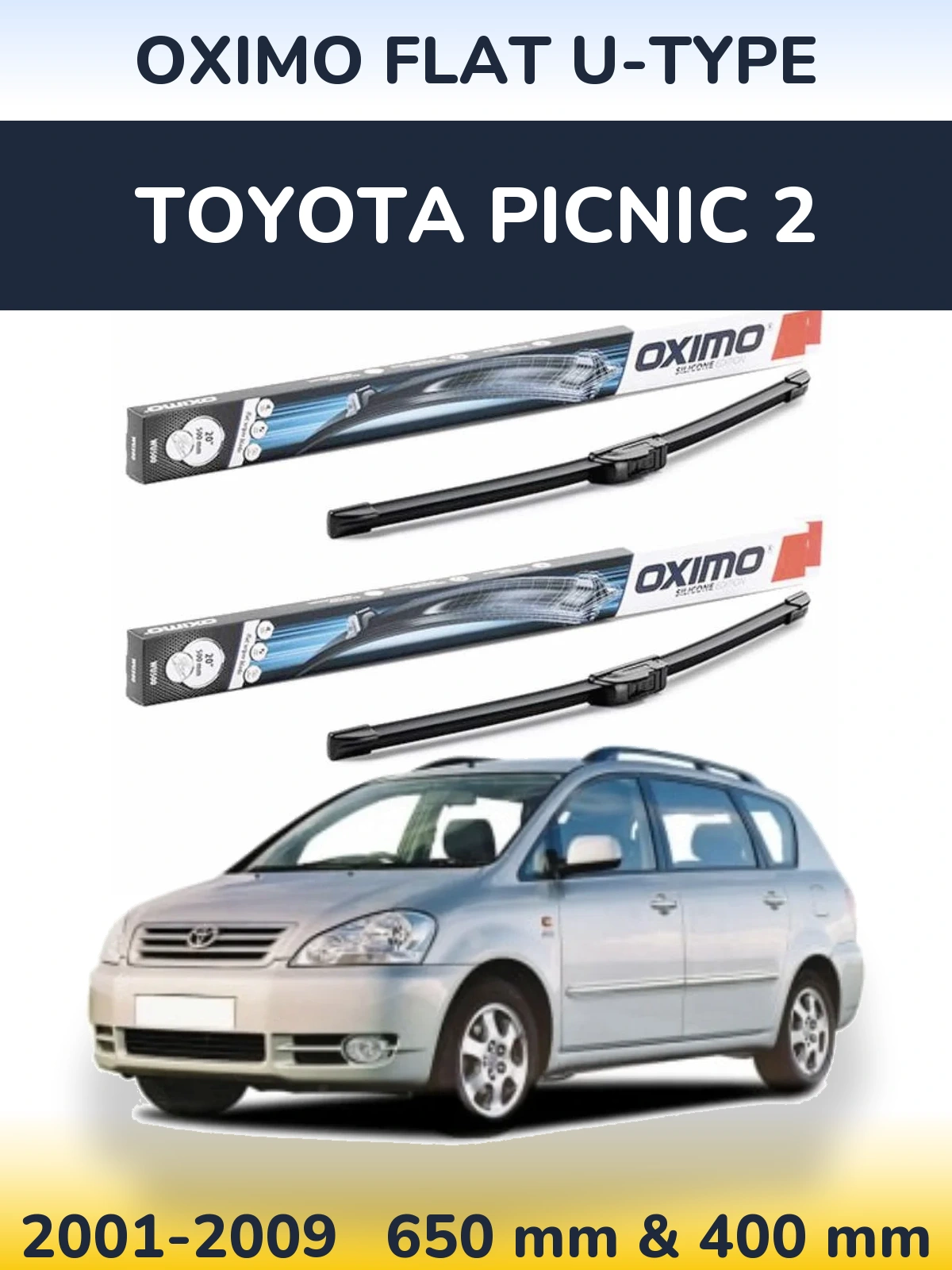 Front wiper blade set Oximo Flat U-type 650 & 400 мм for Toyota Picnic 2 2001-2009