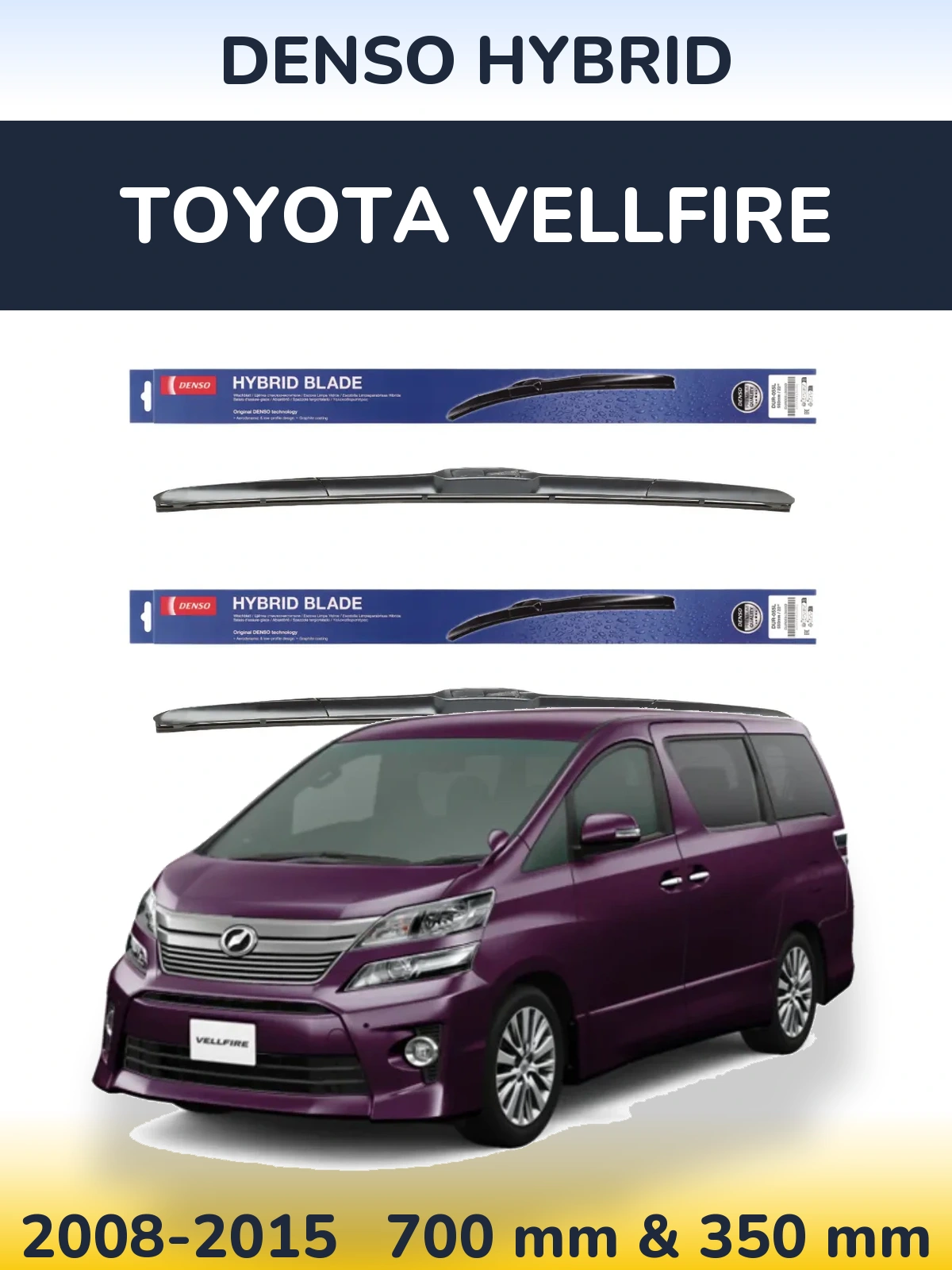 Front wiper blade set Denso Hybrid 700 & 350 мм for Toyota Vellfire 2008-2015