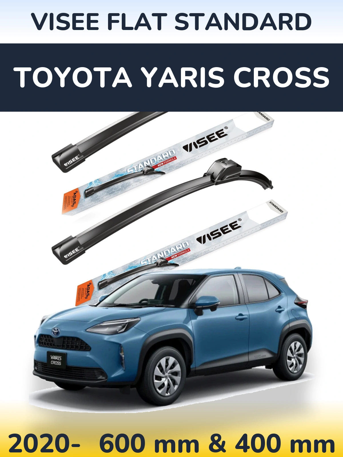 Front wiper blade set VISEE FLAT STANDARD 600 & 400 мм for Toyota Yaris Cross 2020-2026