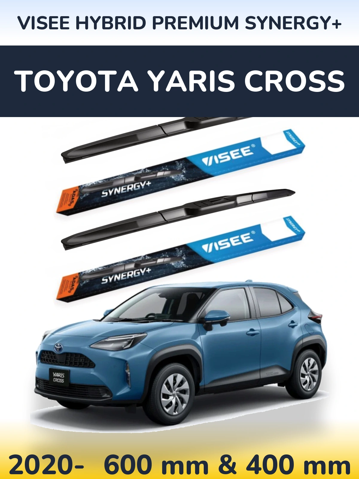 Komplet przednich wycieraczek VISEE HYBRID PREMIUM SYNERGY+ 600 & 400 mm do Toyota Yaris Cross 2020-2026