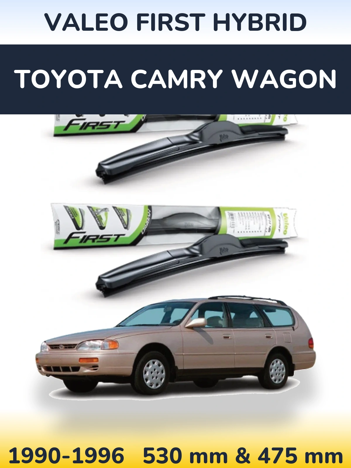 Комплект передних дворников Valeo First Hybrid 530 & 475 мм для Toyota Camry Wagon 1990-1996