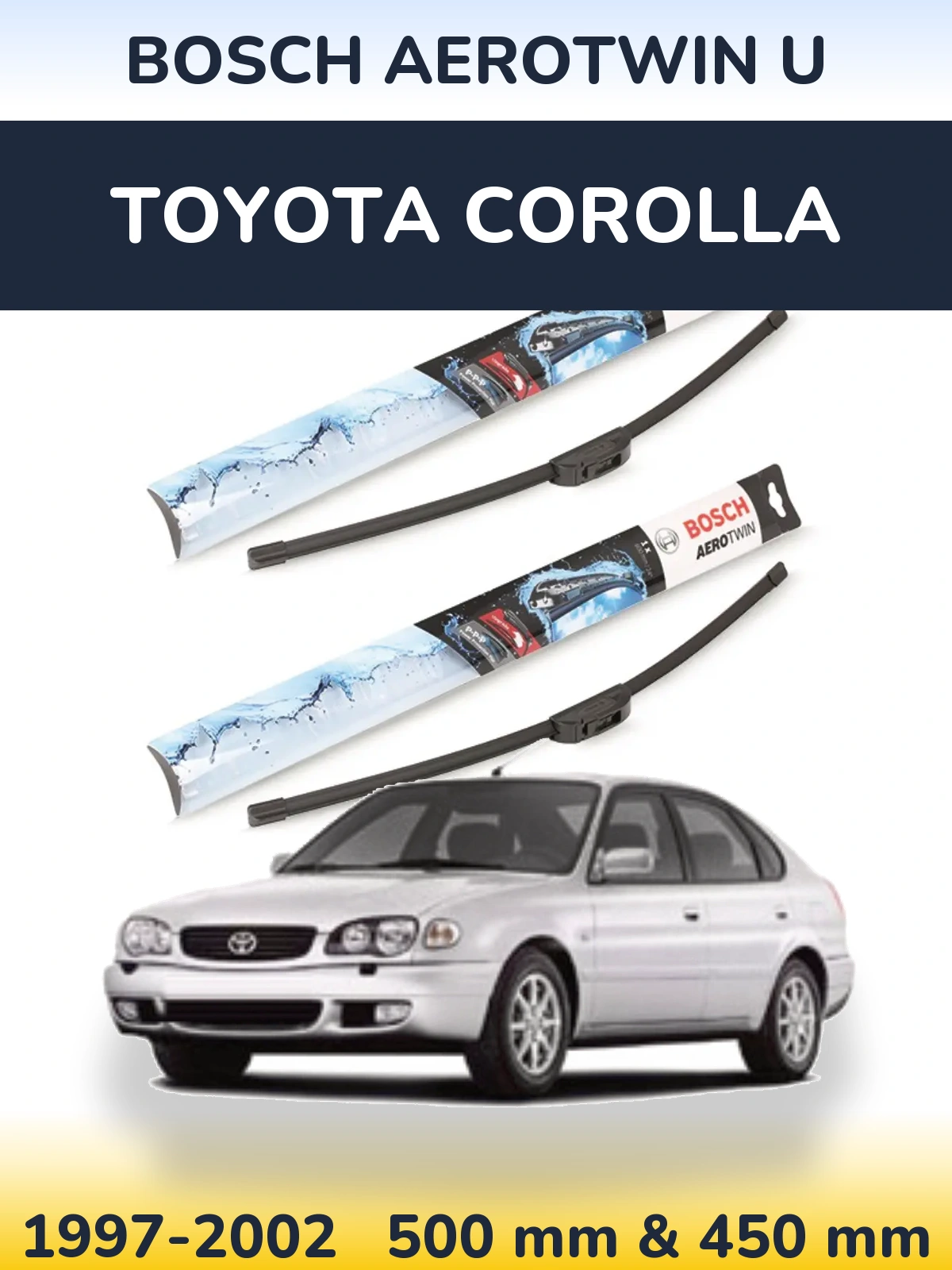 Комплект передних дворников BOSCH AeroTwin U 500 & 450 мм для Toyota Corolla 1997-2002