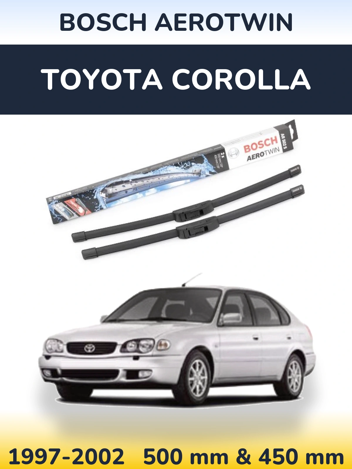 Front wiper blade set BOSCH AeroTwin 500 & 450 mm for Toyota Corolla 1997-2002