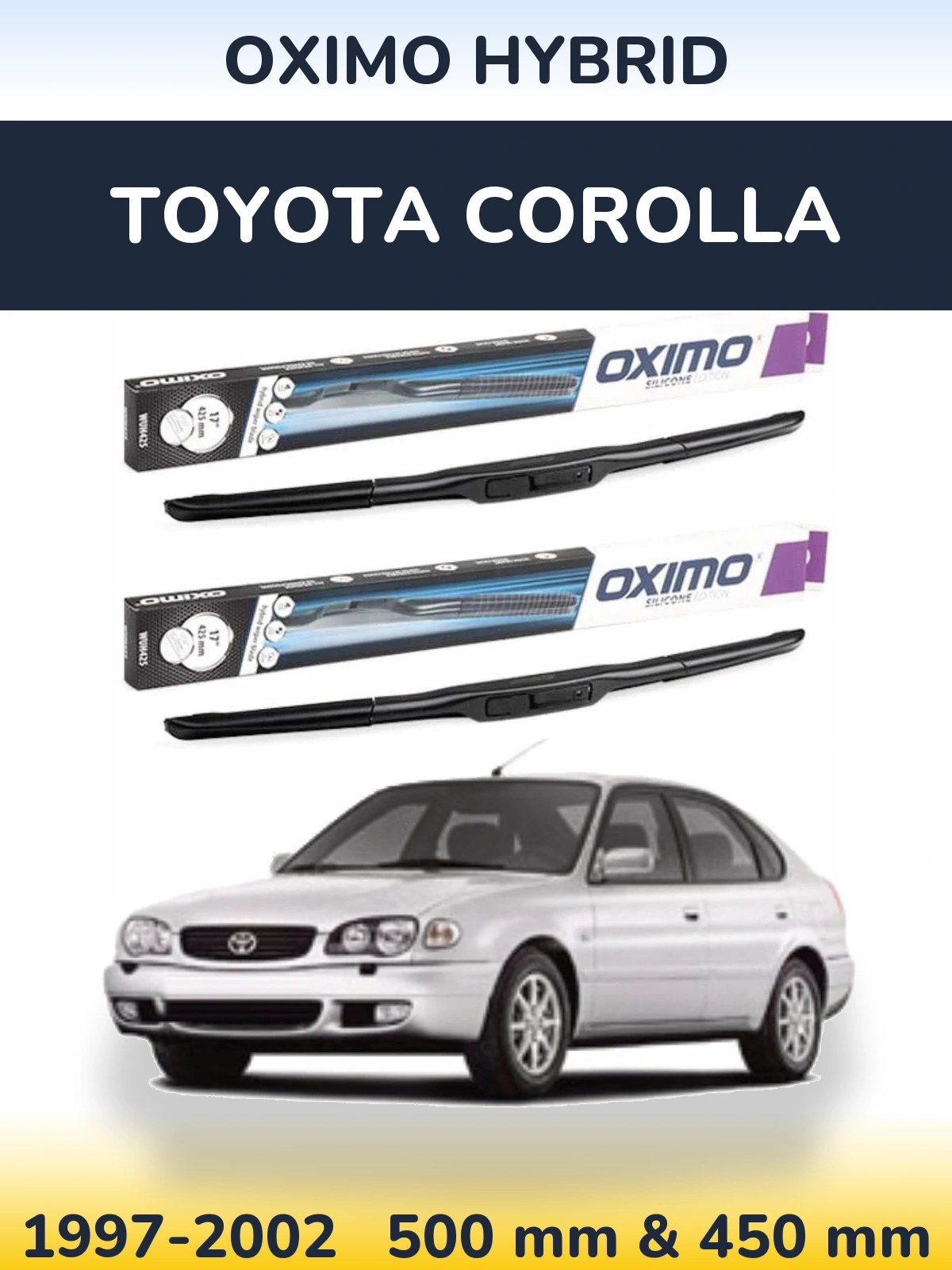 Front wiper blade set Oximo Hybrid 500 & 450 мм for Toyota Corolla 1997-2002
