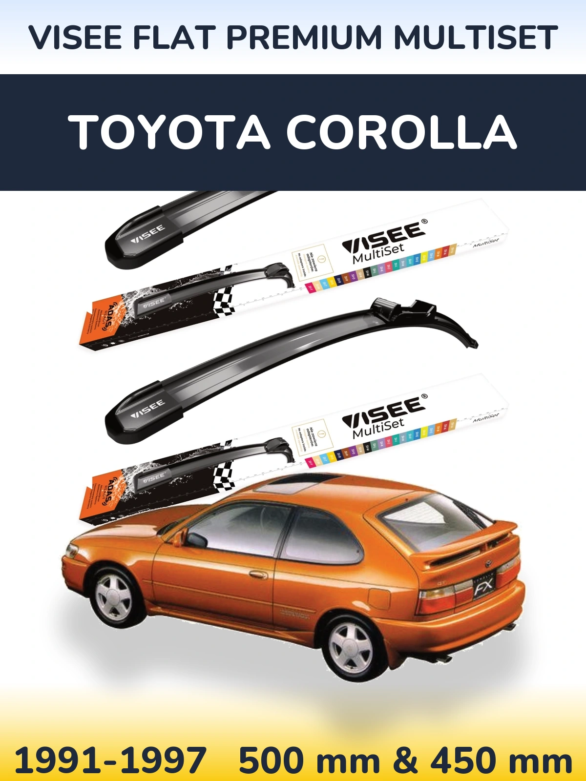 Komplet przednich wycieraczek VISEE FLAT PREMIUM MultiSet 500 & 450 mm do Toyota Corolla 1991-1997