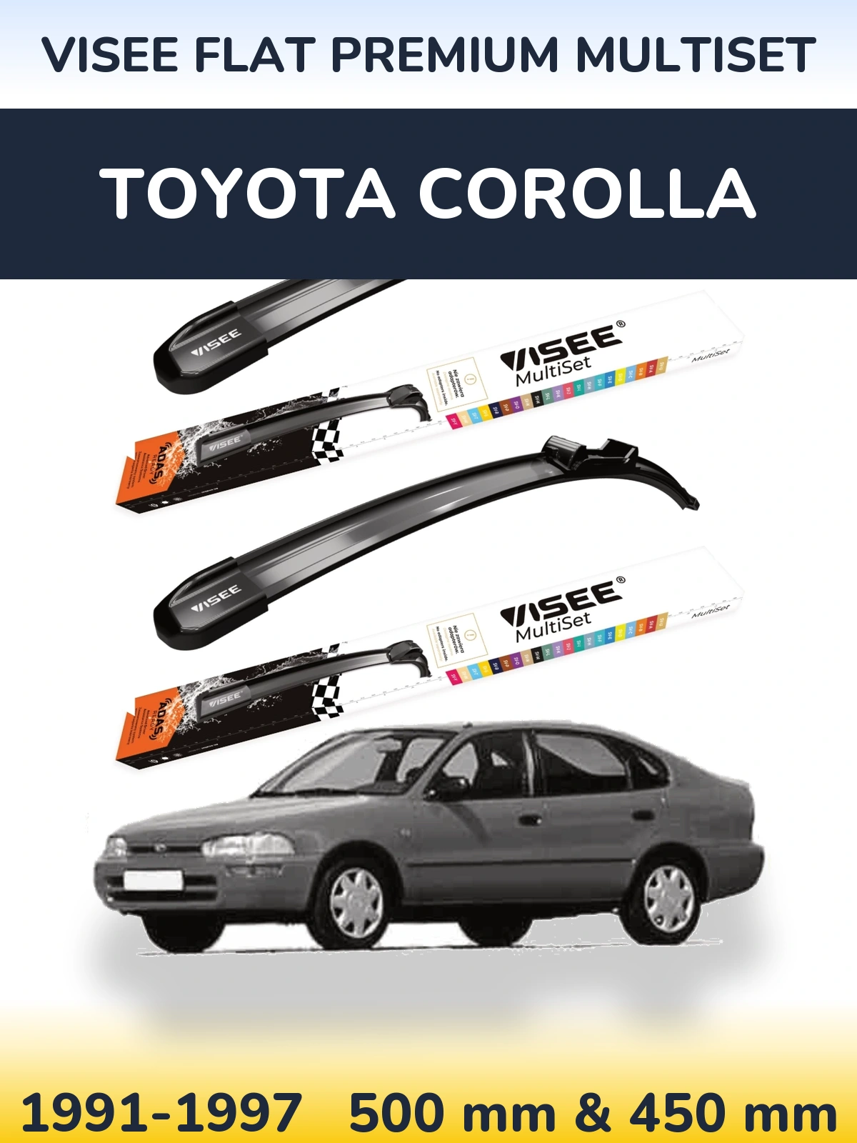 Komplet przednich wycieraczek VISEE FLAT PREMIUM MultiSet 500 & 450 mm do Toyota Corolla 1991-1997