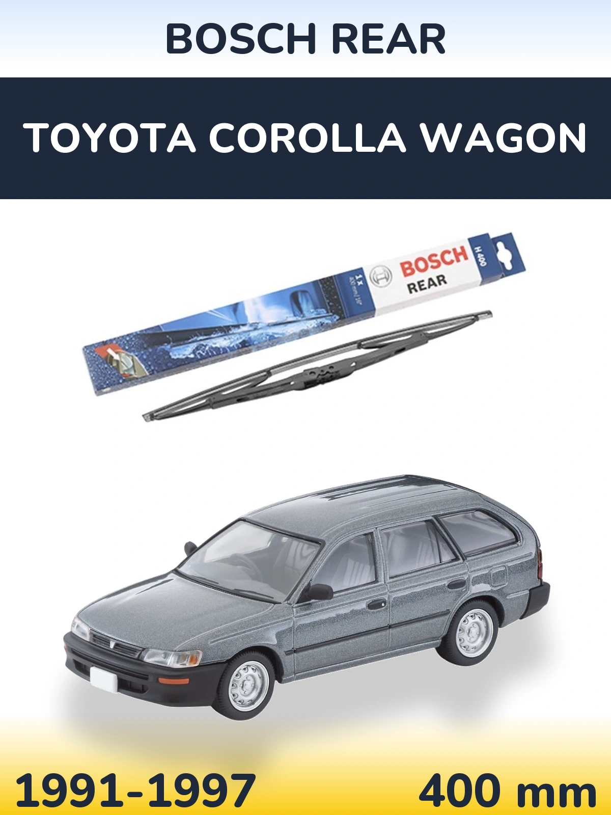 Задня щітка BOSCH Rear 400 мм для Toyota Corolla Wagon 1991-1997