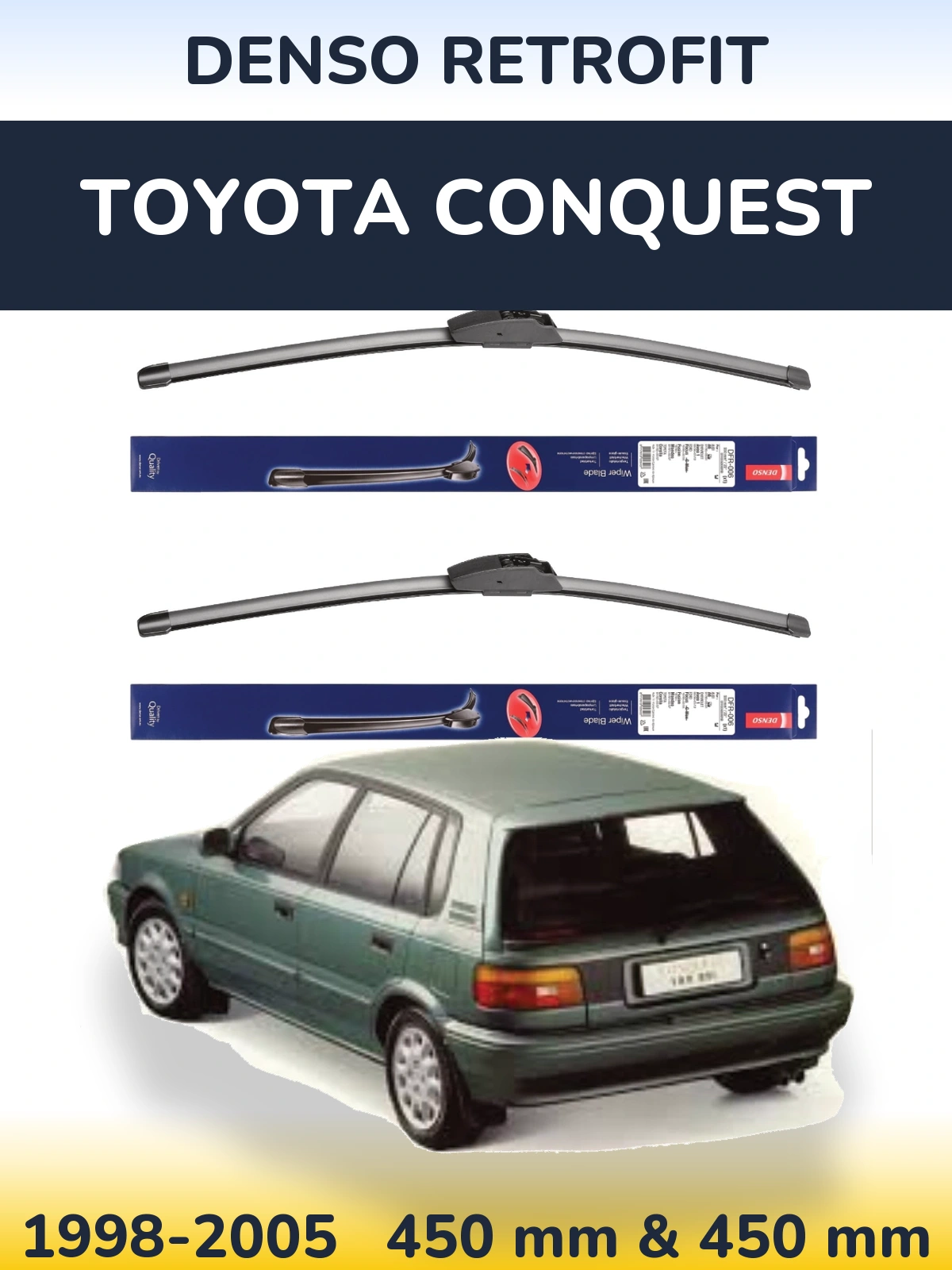 Комплект передніх щіток Denso Retrofit 450 & 450 мм для Toyota Conquest 1998-2005