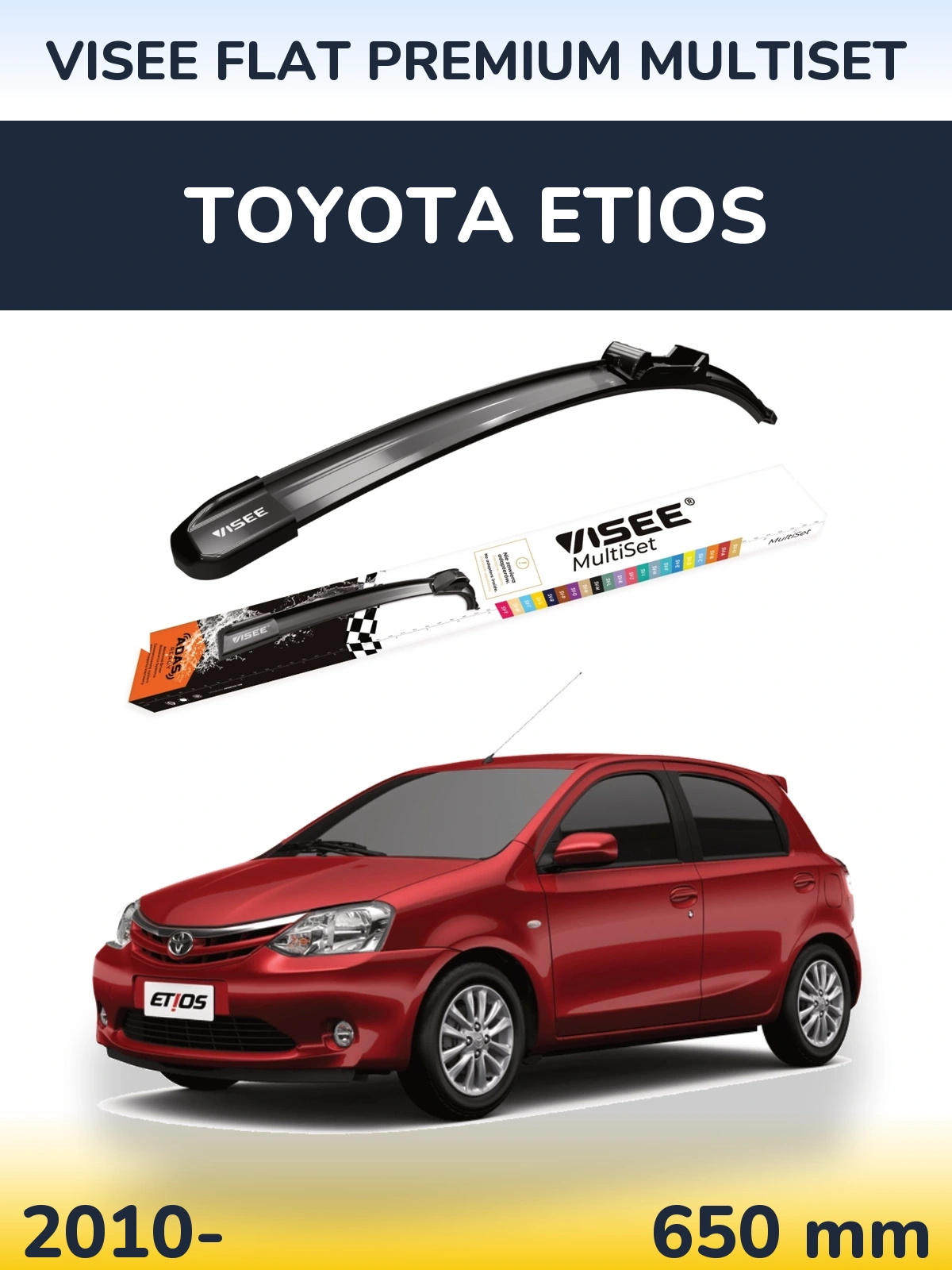 Front wiper blade VISEE FLAT PREMIUM MultiSet 650 mm for Toyota Etios 2010-2026
