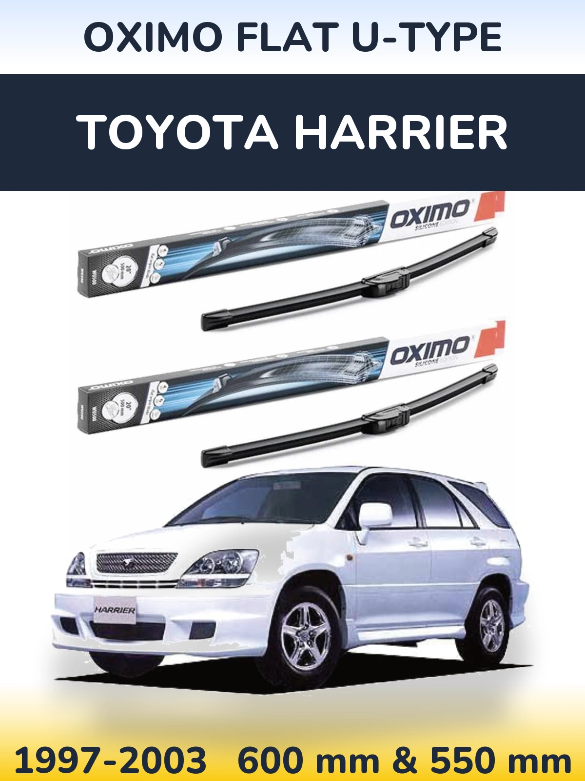 Komplet przednich wycieraczek Oximo Flat U-type 600 & 550 mm do Toyota Harrier 1997-2003