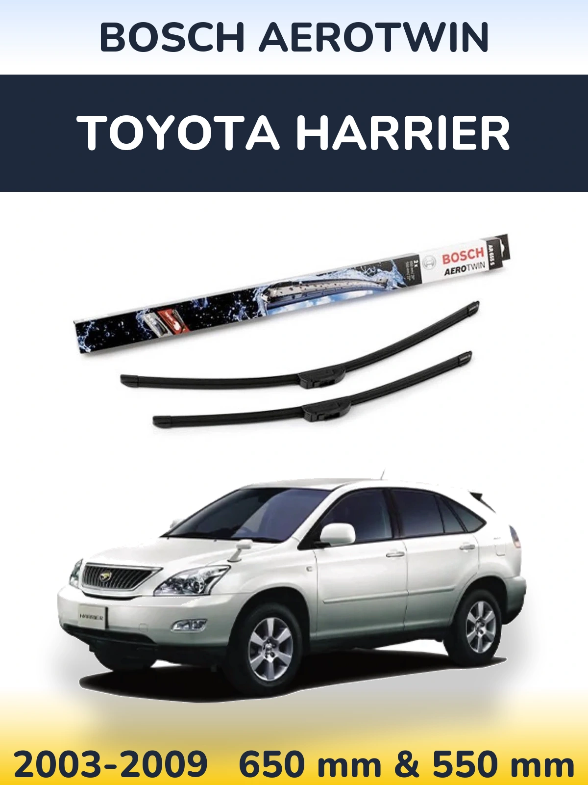Front wiper blade set BOSCH AeroTwin 650 & 550 мм for Toyota Harrier 2003-2009